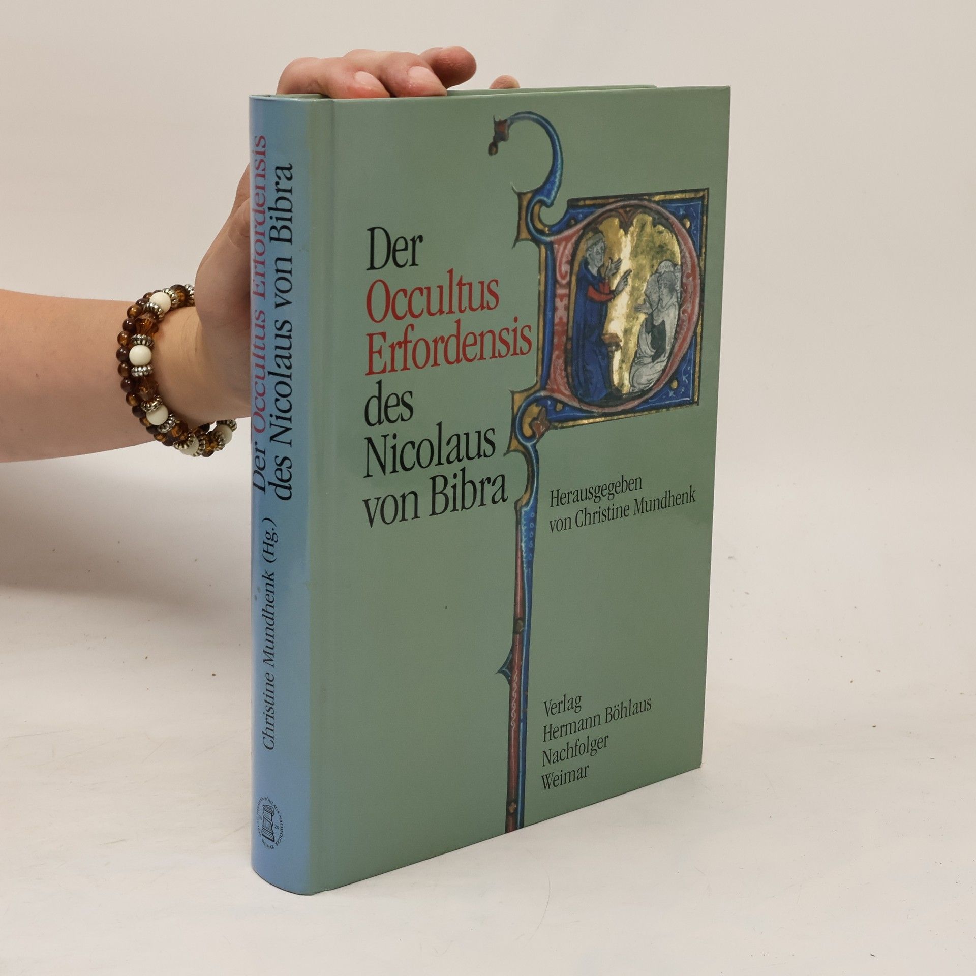 Nicolaus Der "Occultus Erfordensis" des Nicolaus von Bibra