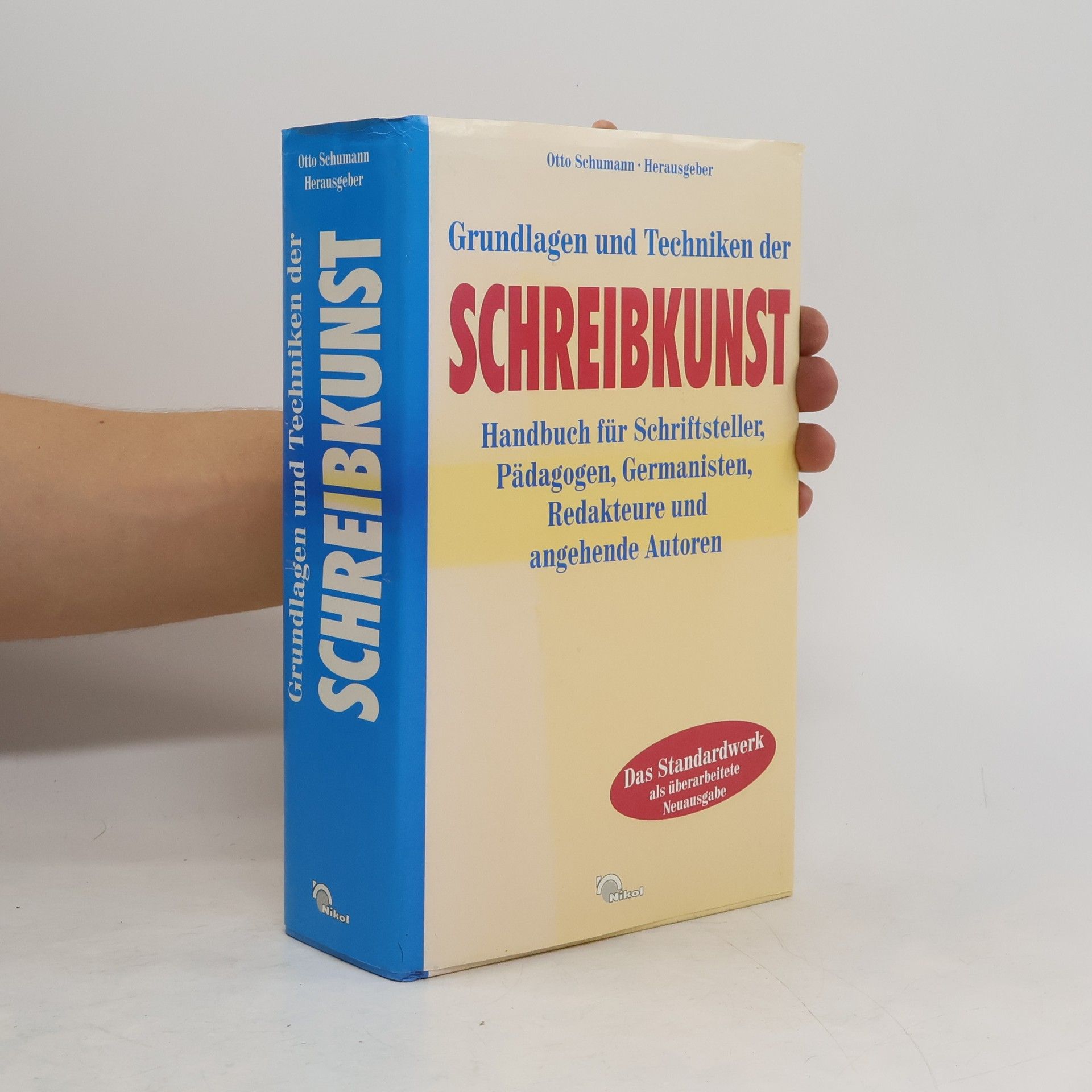 Otto Schumann Grundlagen und Techniken der Schreibkunst