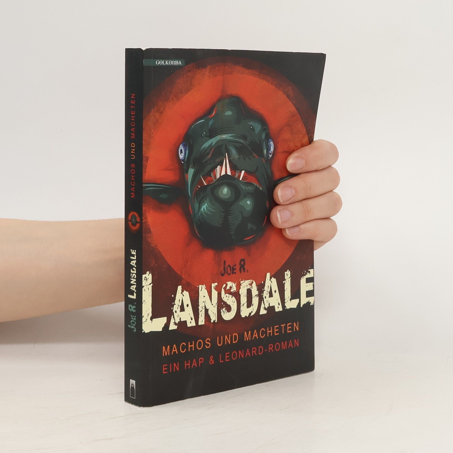 Joe R. Lansdale Machos und Macheten