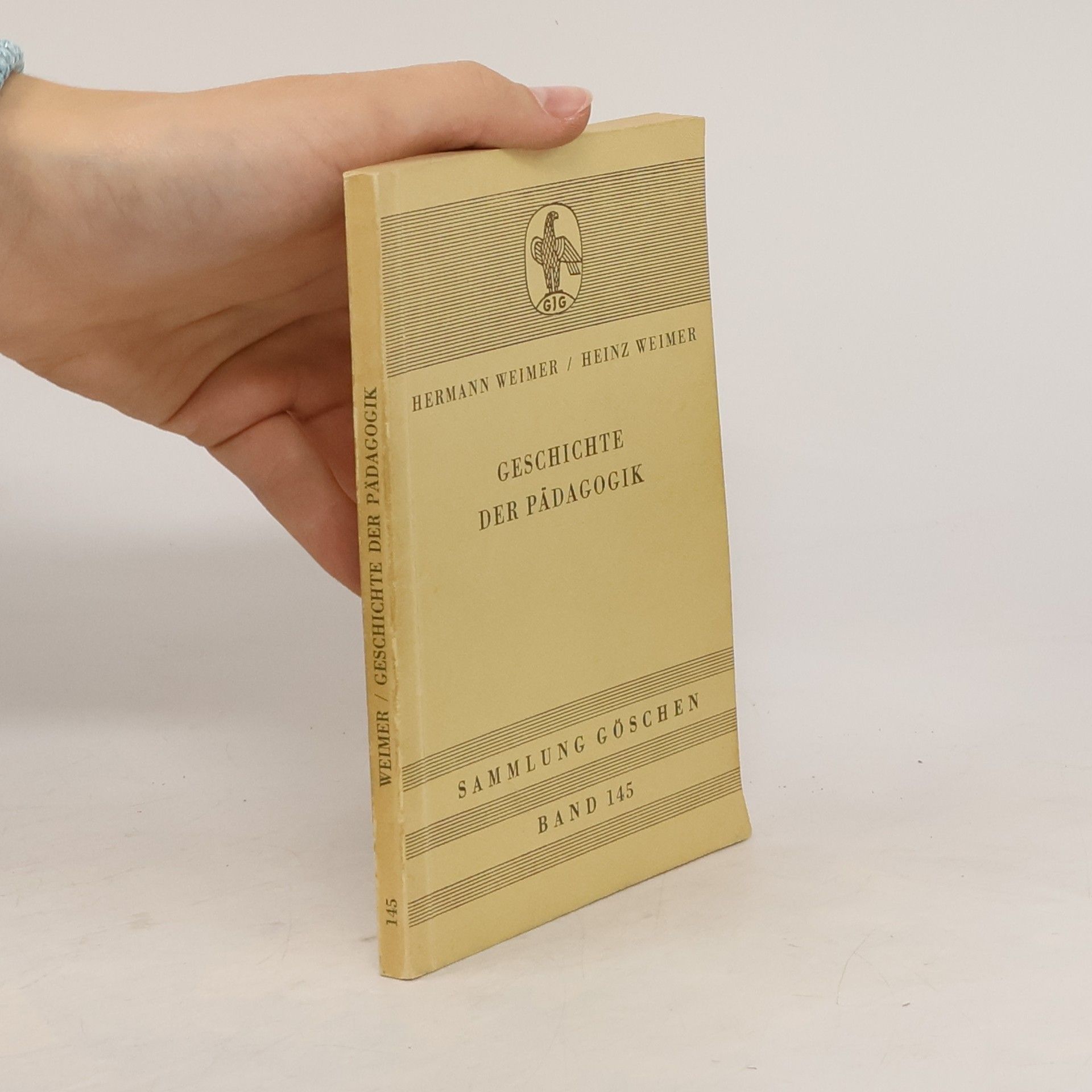 Hermann Weimer Geschichte der Pädagogik. Sammlung Göschen 145