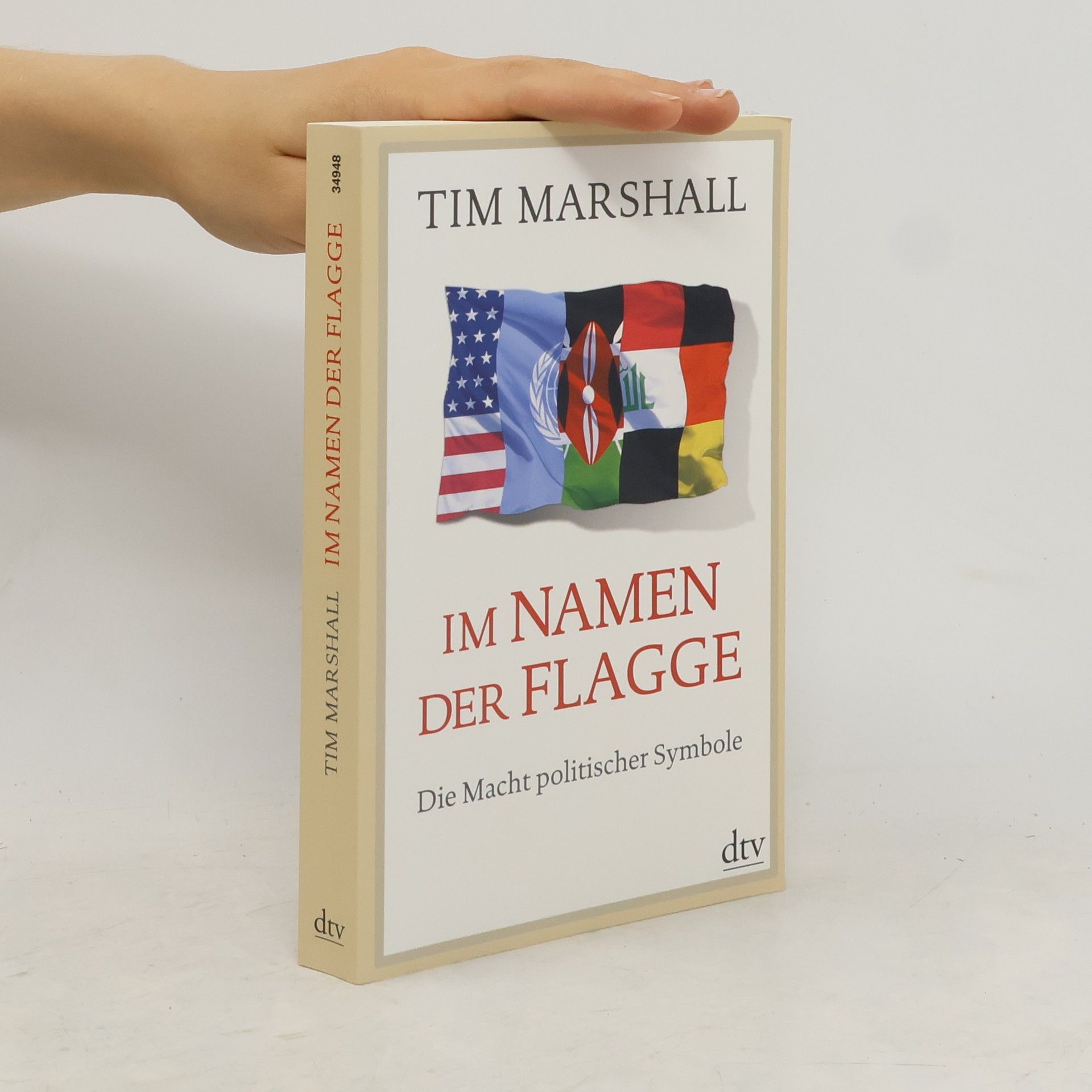Tim Marshall Im Namen der Flagge