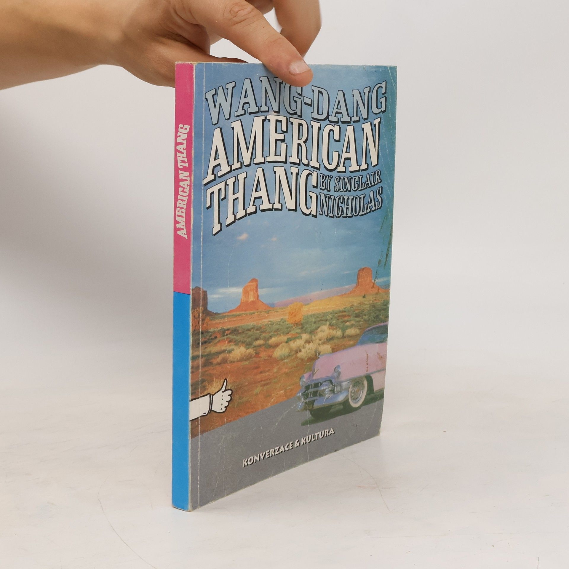 Sinclair Nicholas Wang-Dang American Thang