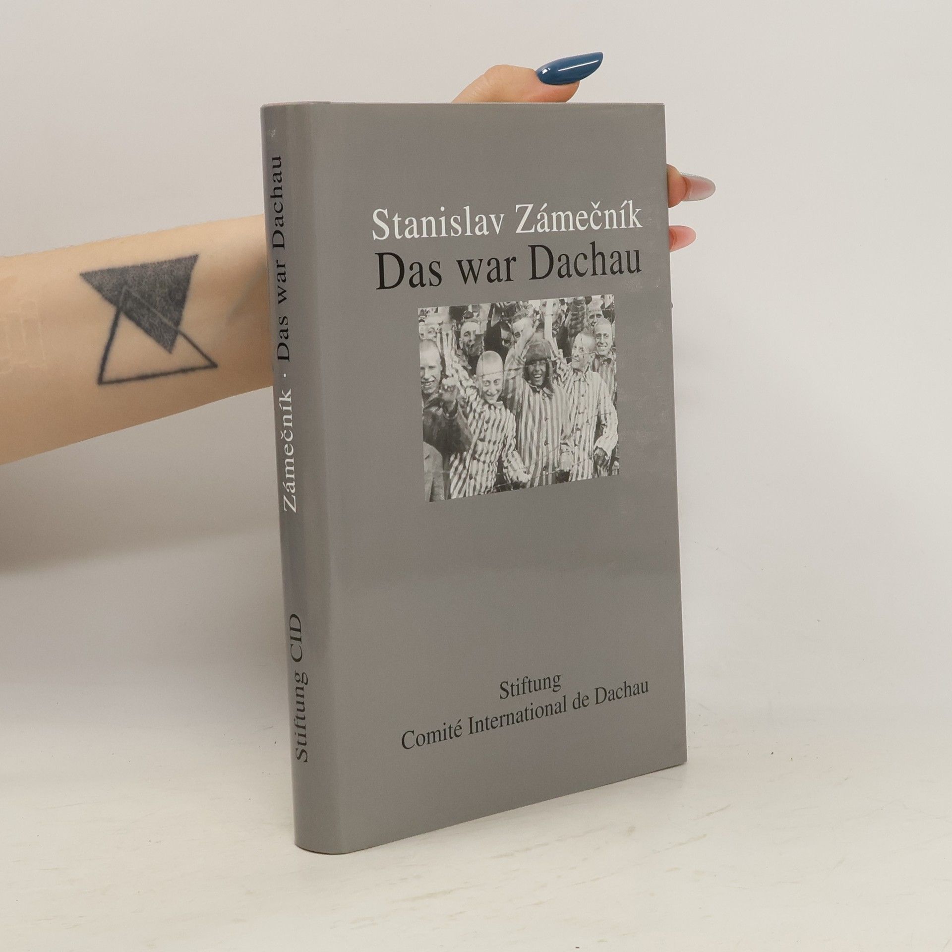 Stanislav Zámečník Das war Dachau