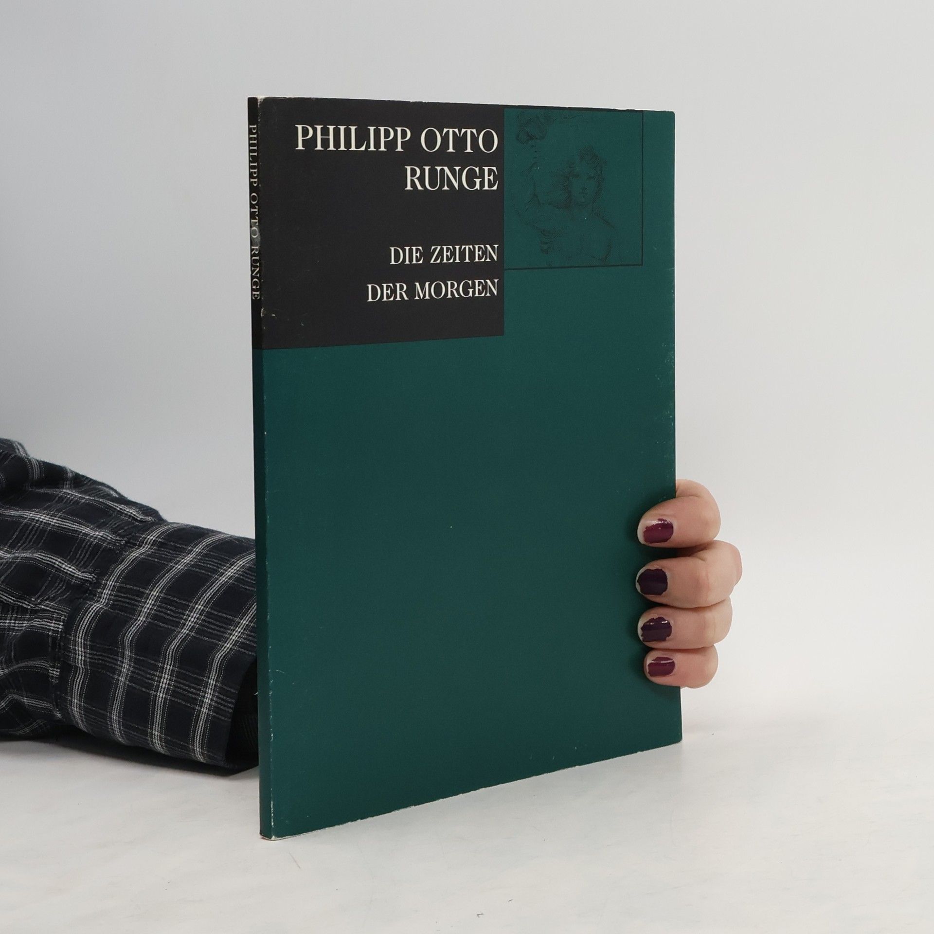 Hanna Hohl Philipp Otto Runge, die Zeiten - der Morgen ; [erscheint zur Ausstellung "Philipp Otto Runge - die Zeichnungen zum Morgen" in der Hamburger Kunsthalle, 14. Februar bis 20. April 1997]