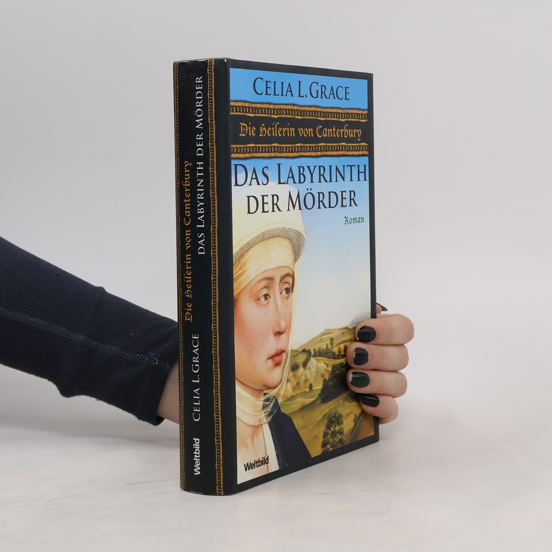 Paul Doherty Die Heilerin von Canterbury. Das Labyrinth der Mörder