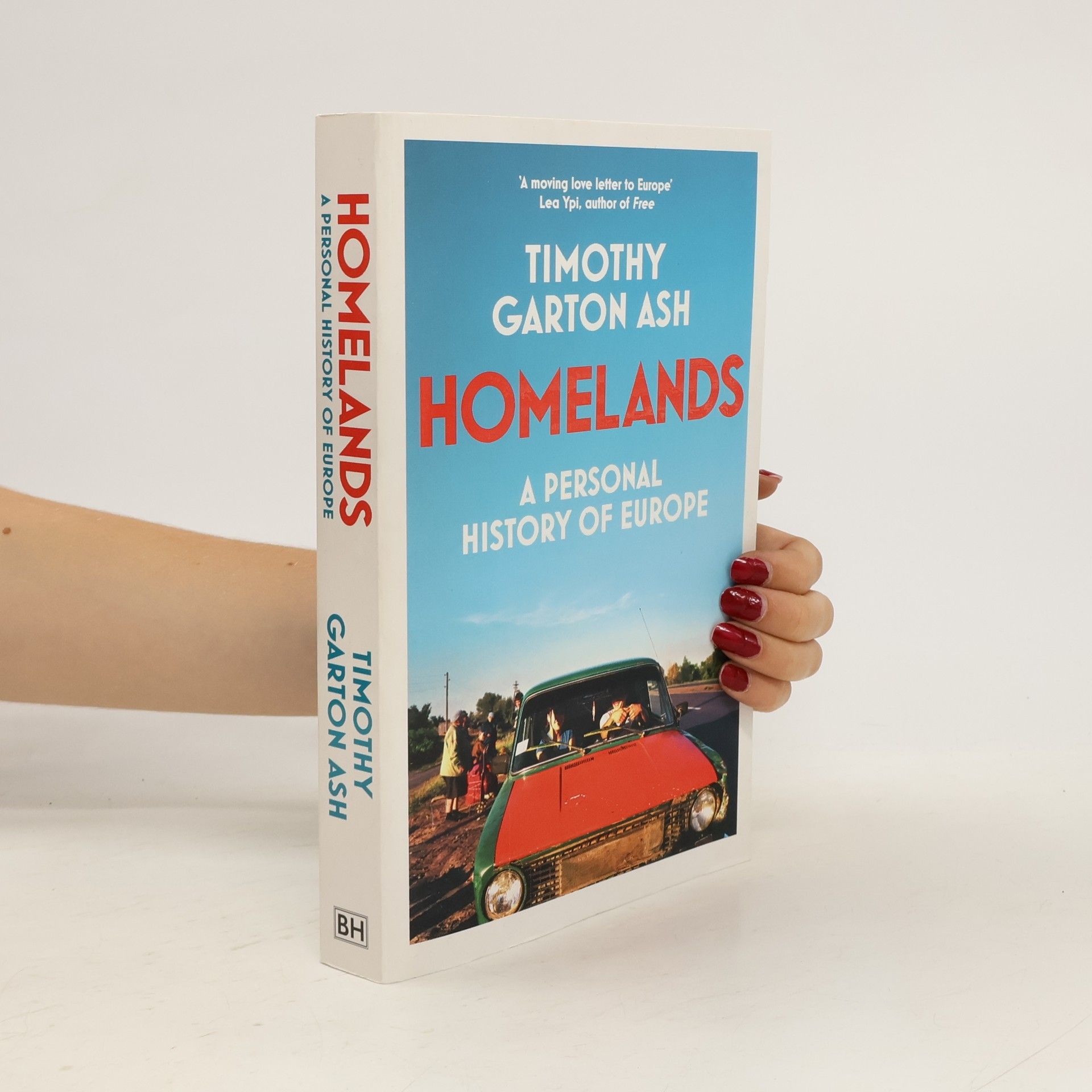 Timothy Garton Ash Homelands
