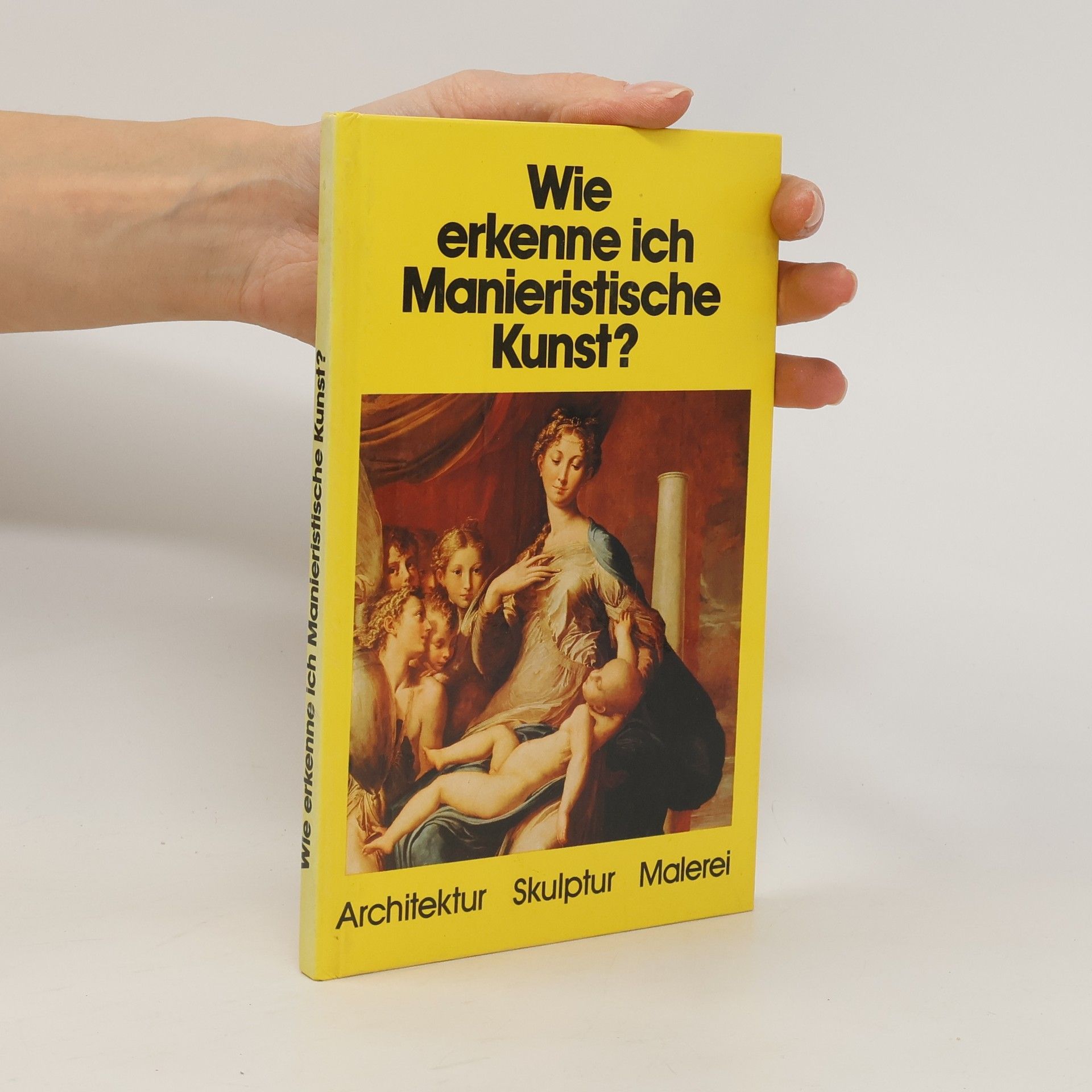 Gerd Betz Wie erkenne ich Manieristiche Kunst?