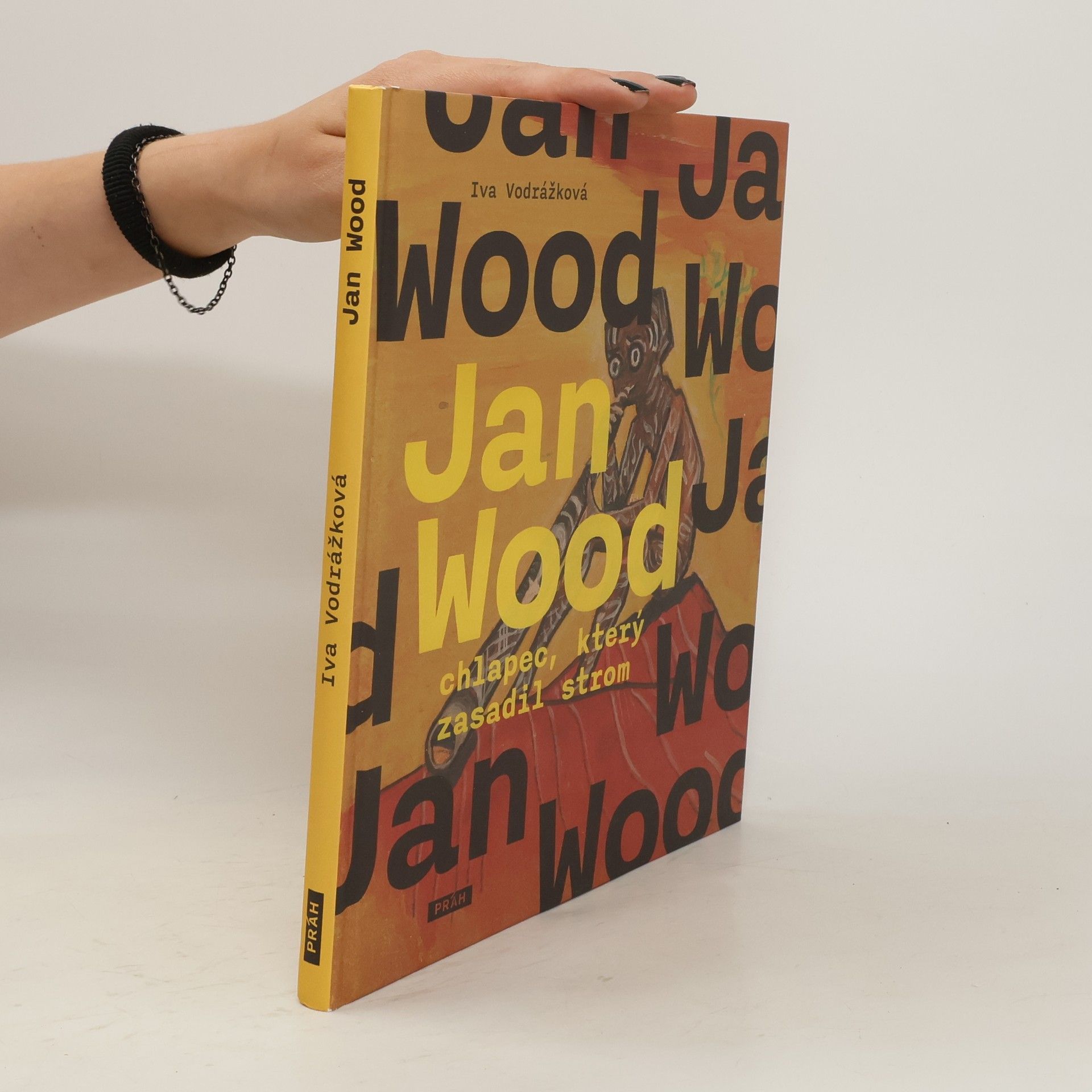 Iva Vodrážková Jan Wood, chlapec, který zasadil strom