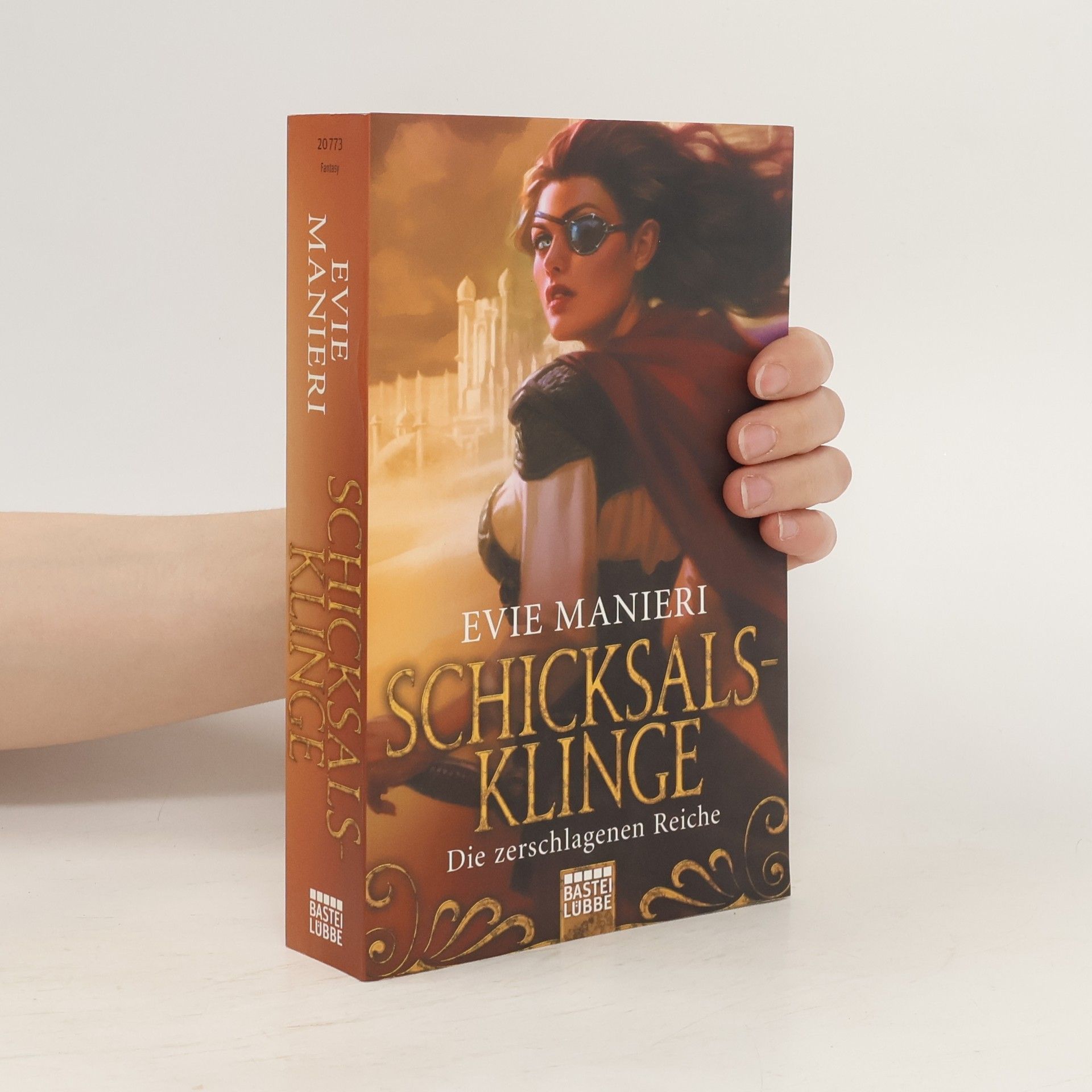 Evie Manieri Die zerschlagenen Reiche: Schicksalsklinge