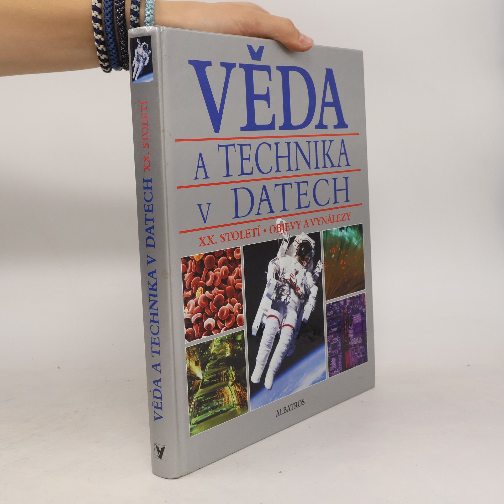 Zdeněk Drozd Věda a technika v datech. XX. století. Objevy a vynálezy