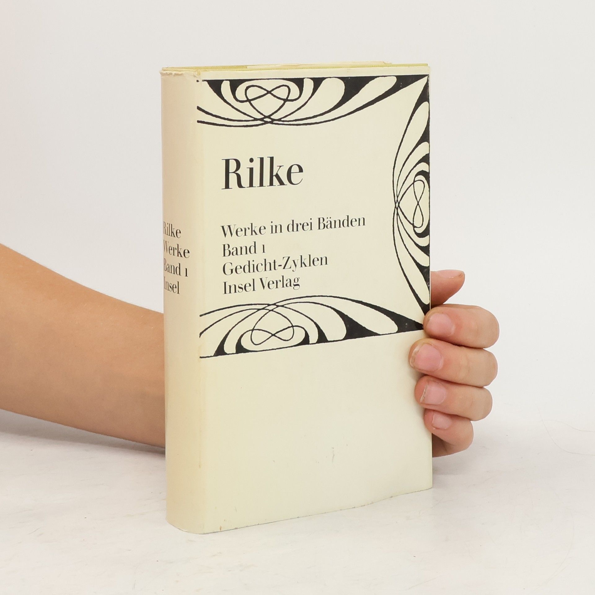 Rainer Maria Rilke Rilke Werke in drei Bänden. Band 1