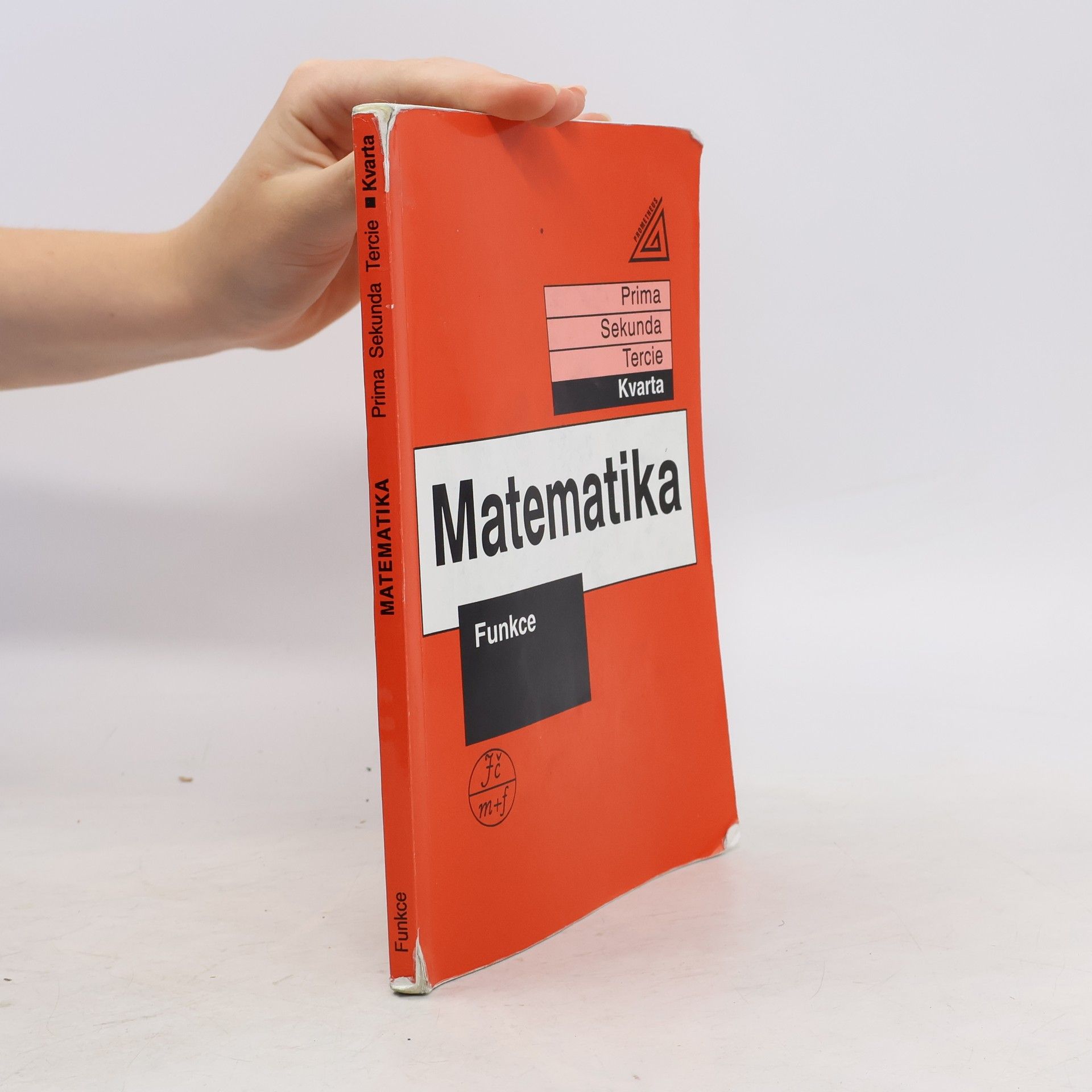 Jiří Herman Matematika. Kvarta. Funkce