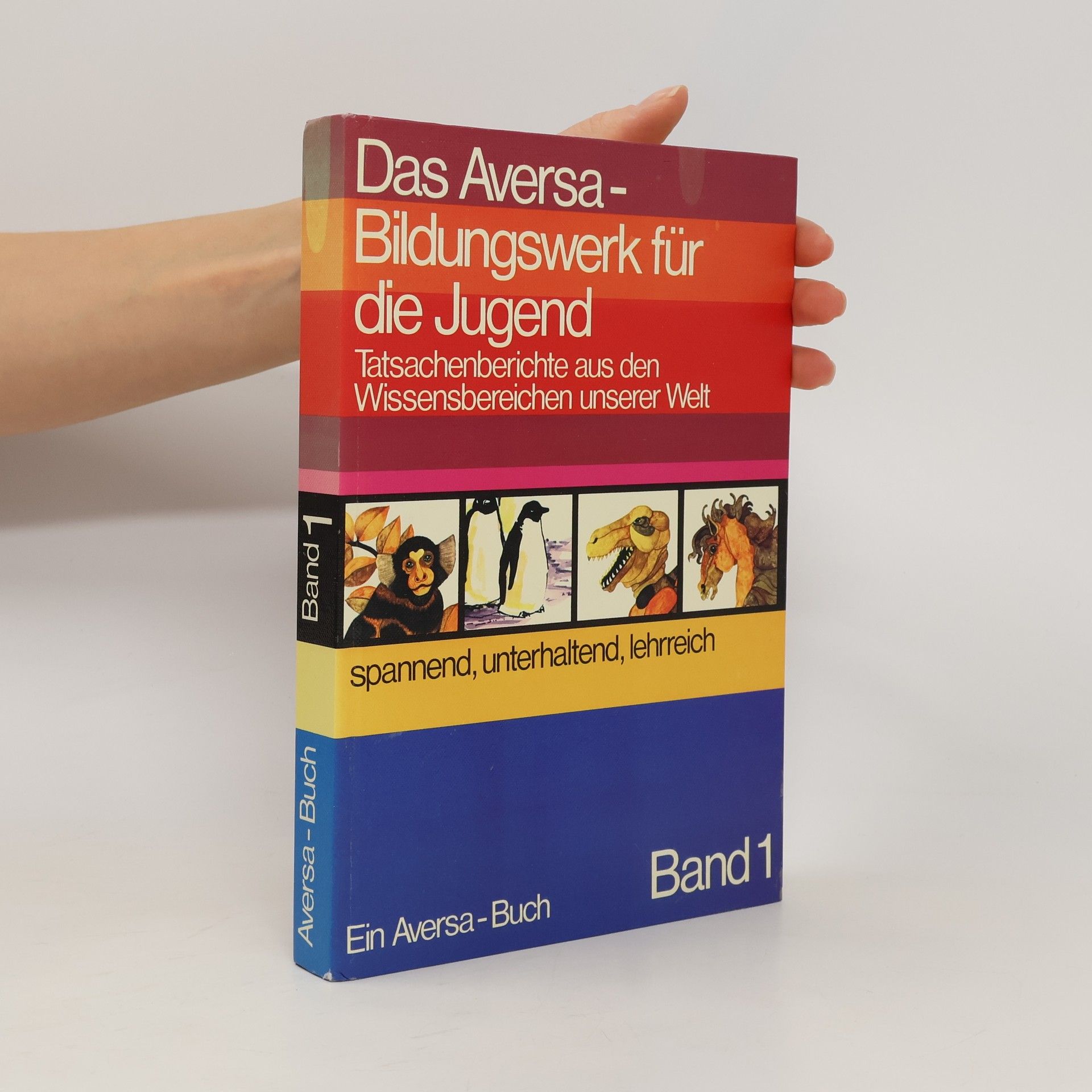 Various authors Das Aversa-Bildungswerk für die Jugend. Band 1