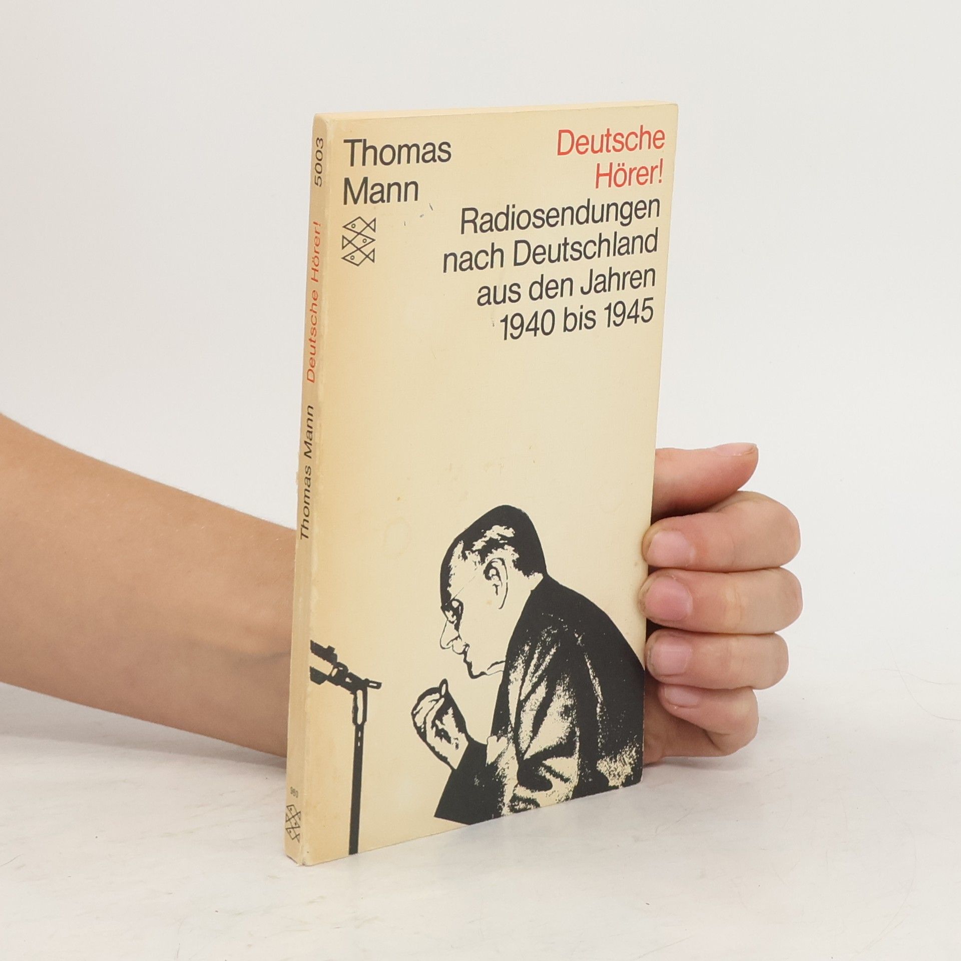 Thomas Mann Deutsche Hörer!