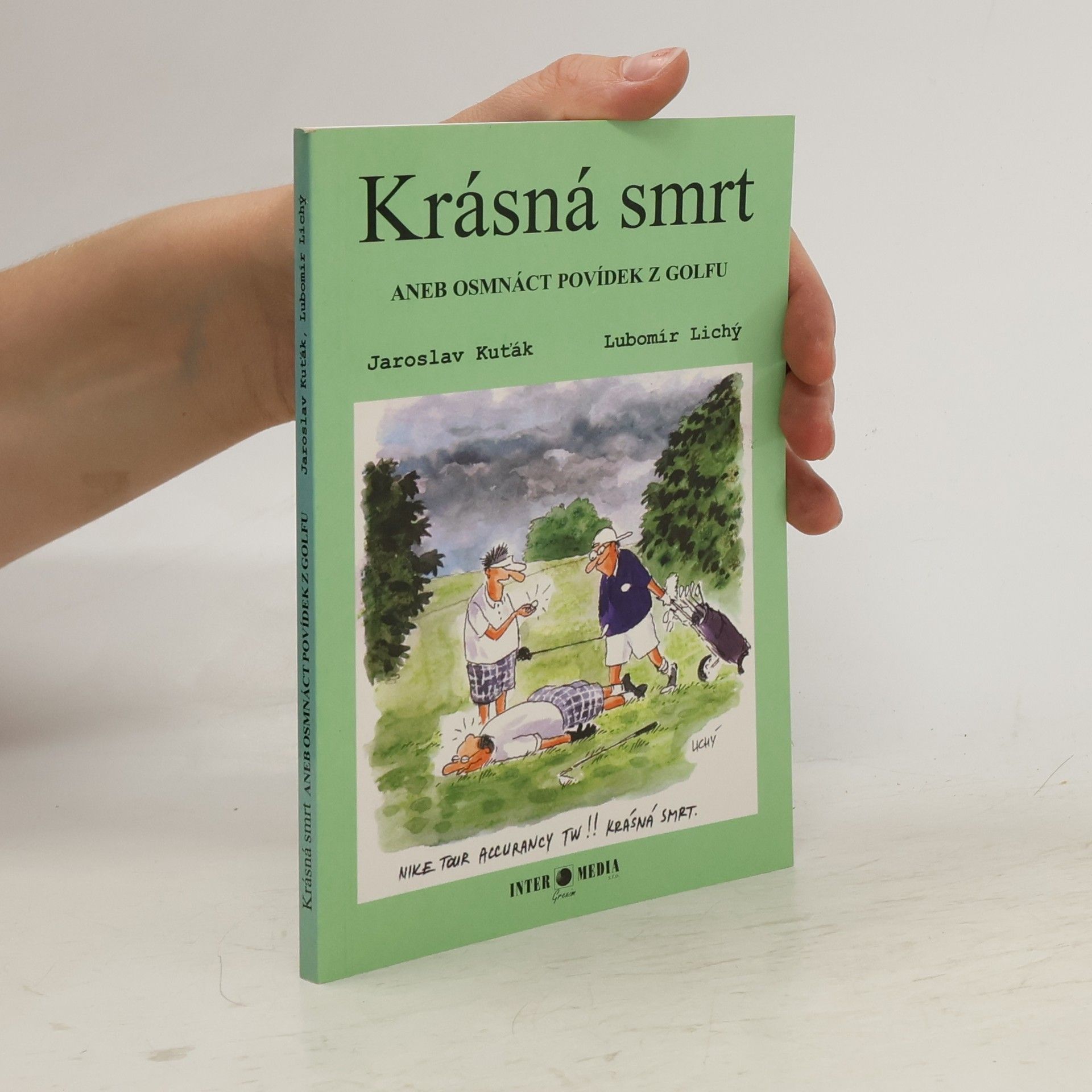 Jaroslav Kuťák Krásná smrt, aneb osmnáct povídek z golfu