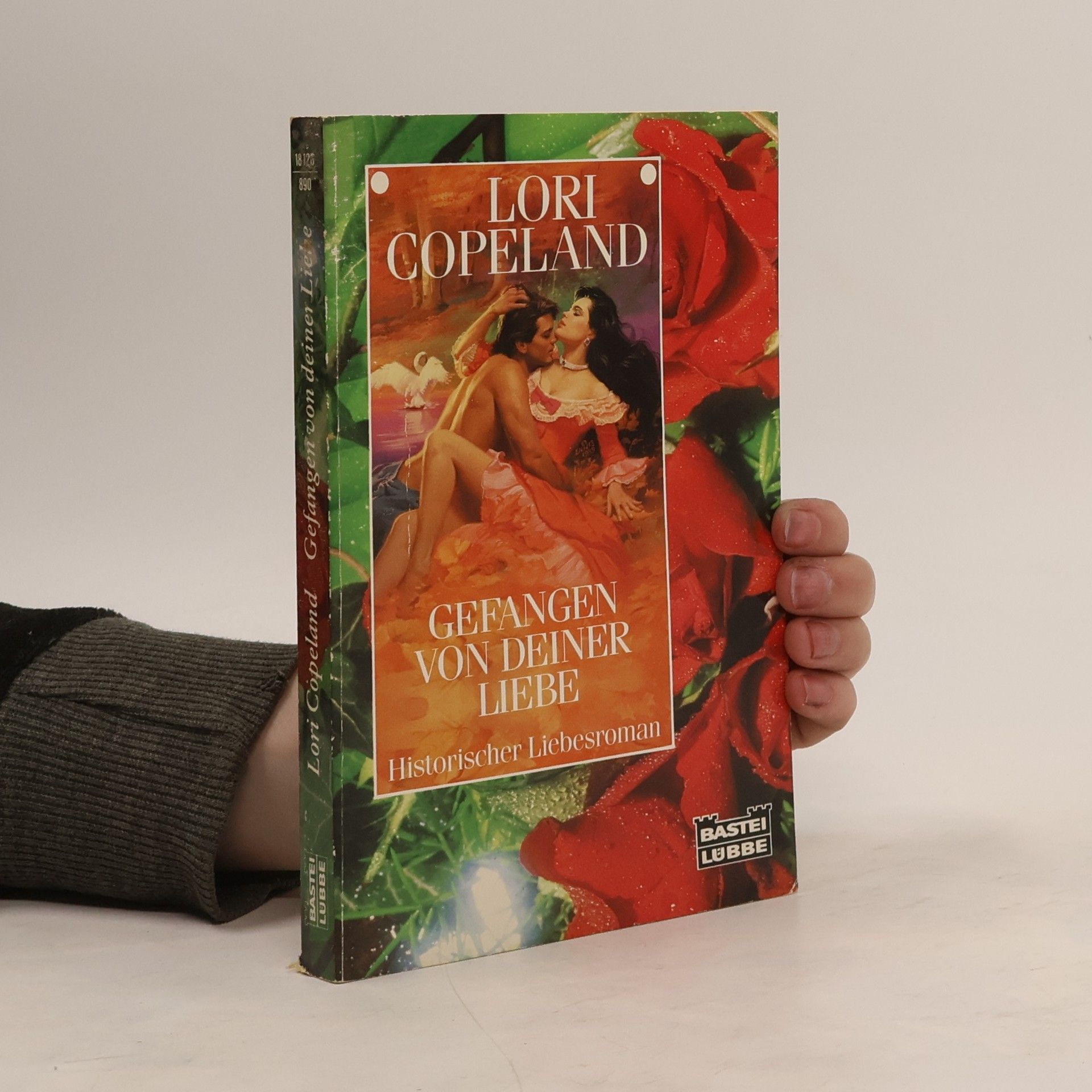Lori Copeland Gefangen von deiner Liebe. Historischer Liebesroman