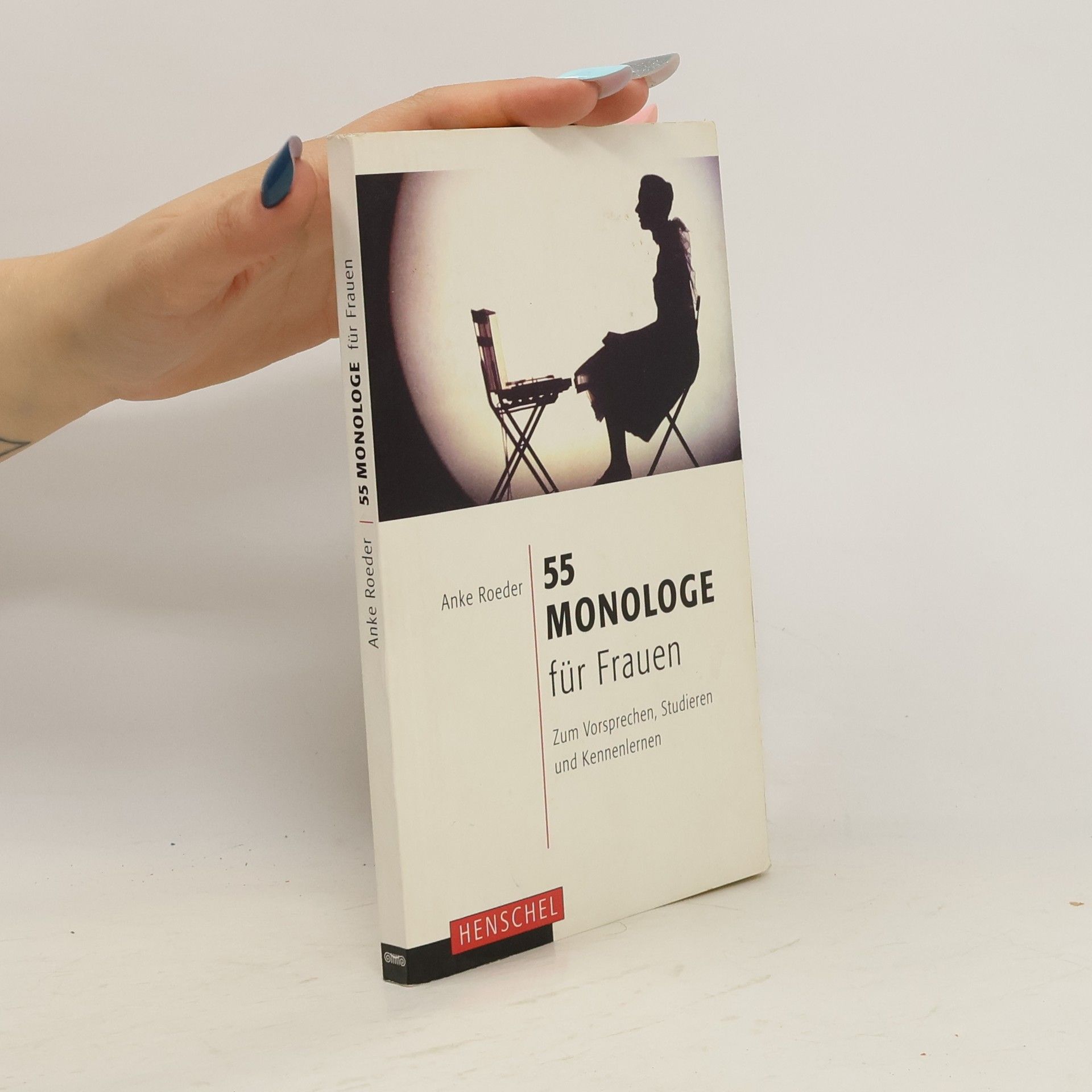 Anke Roeder 55 Monologe für Frauen