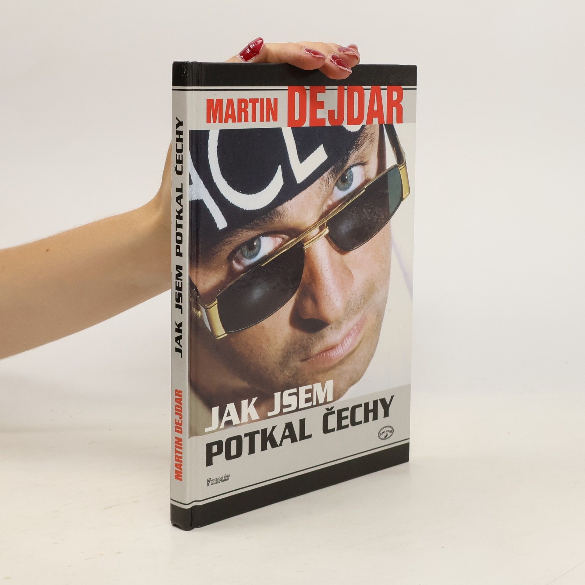 Martin Dejdar Jak jsem potkal Čechy