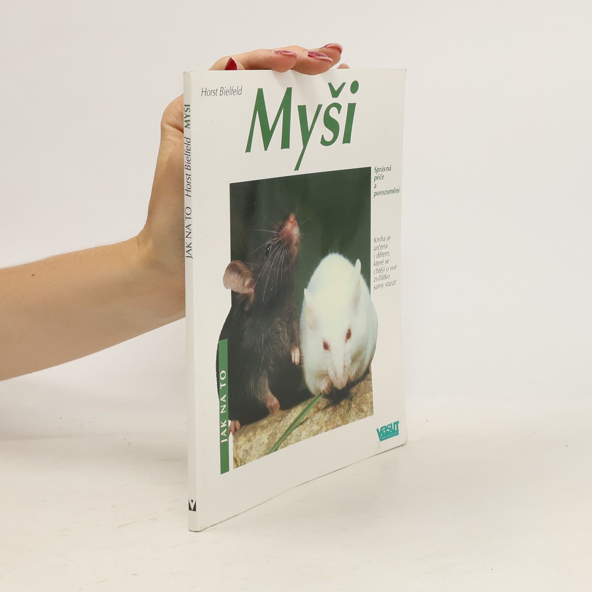 Fritz W. Köhler Myši. Správná péče a porozumění