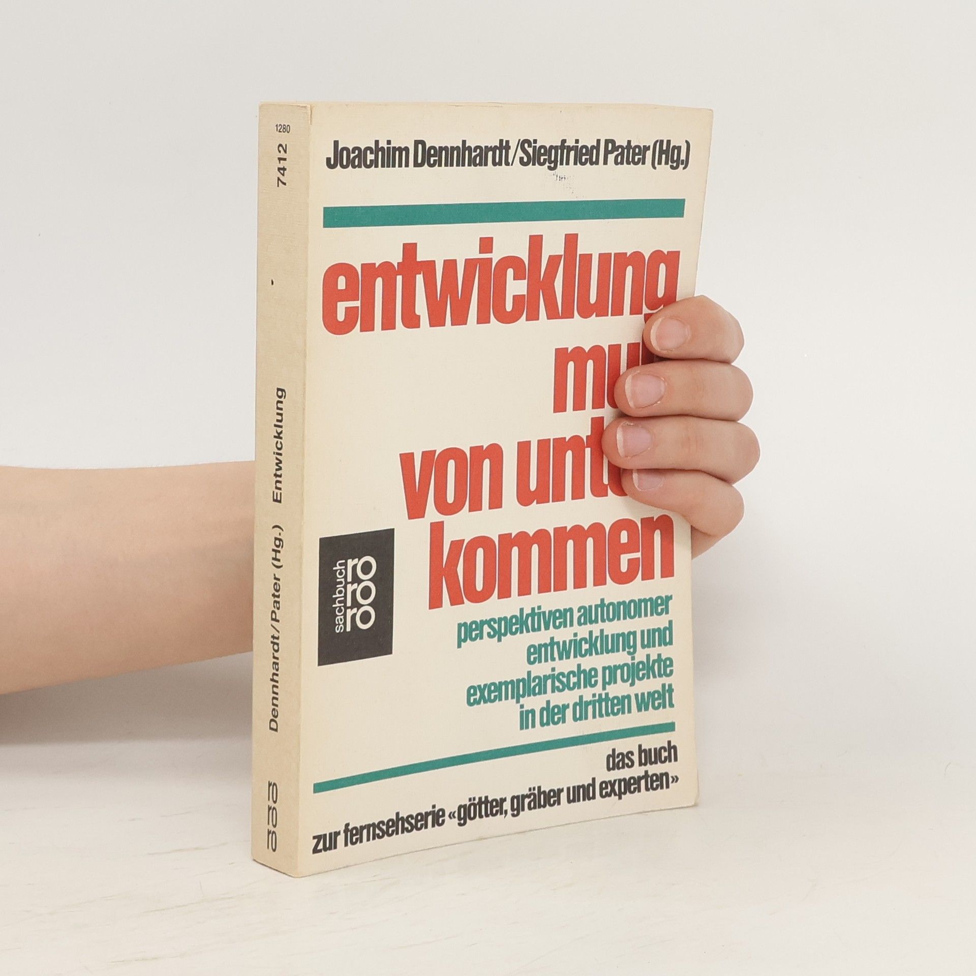 Joachim Dennhardt Entwicklung muß von unten kommen