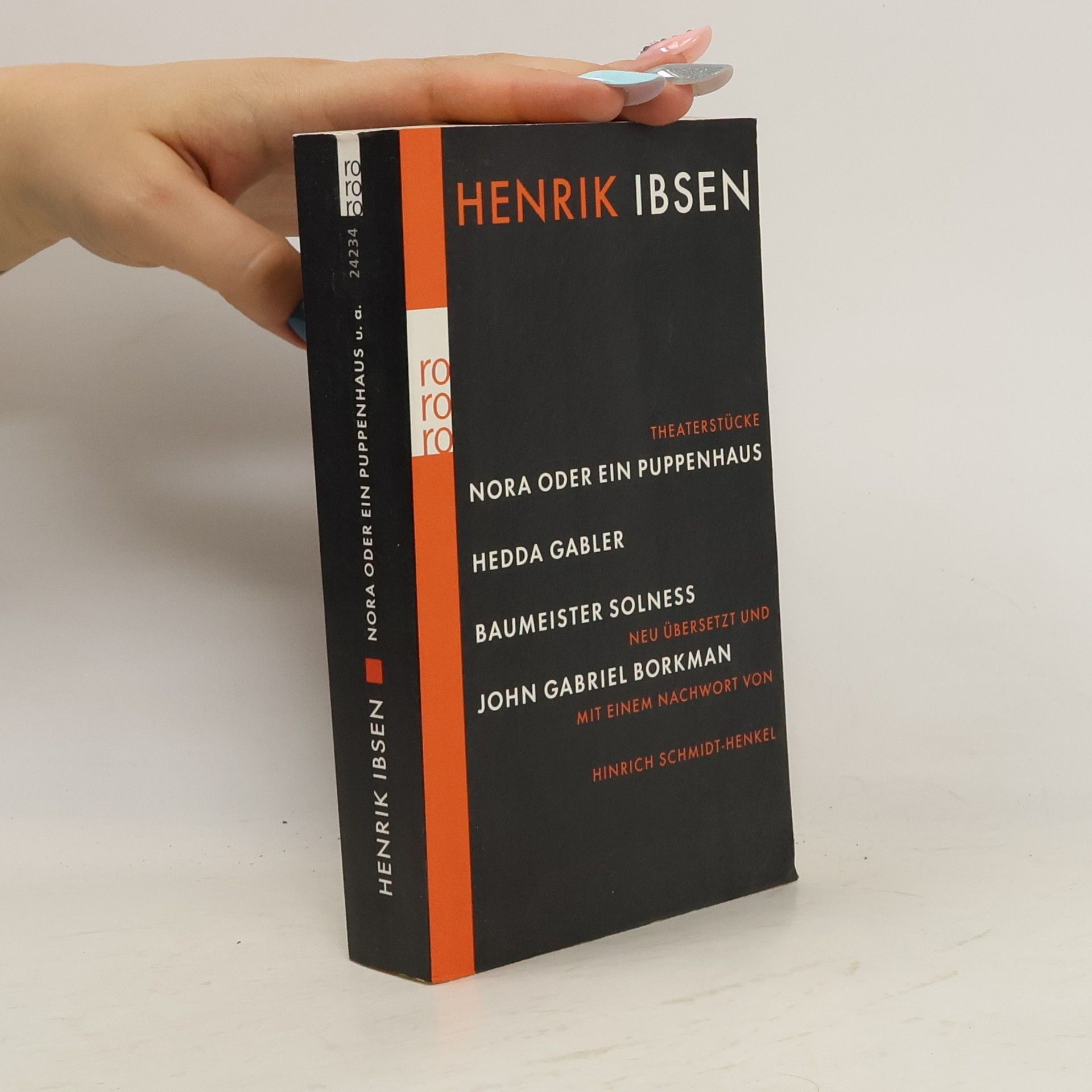 Henrik Ibsen Nora oder Ein Puppenhaus. Hedda Gabler. Baumeister Solness. John Gabriel Borkman