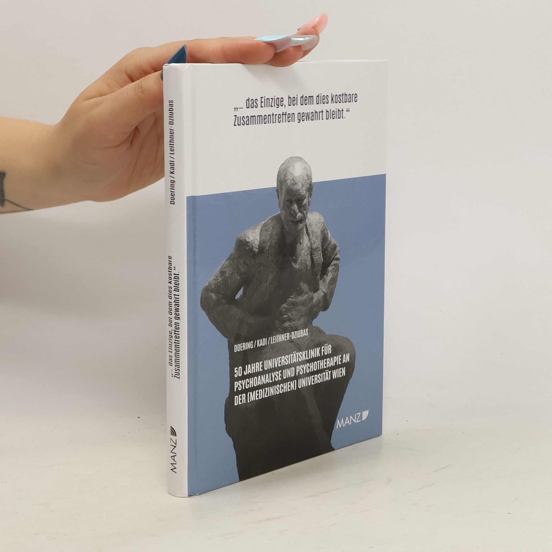Stephan Doering 50 Jahre Universitätsklinik für Psychoanalyse und Psychotherapie an der (Medizinischen) Universität Wien