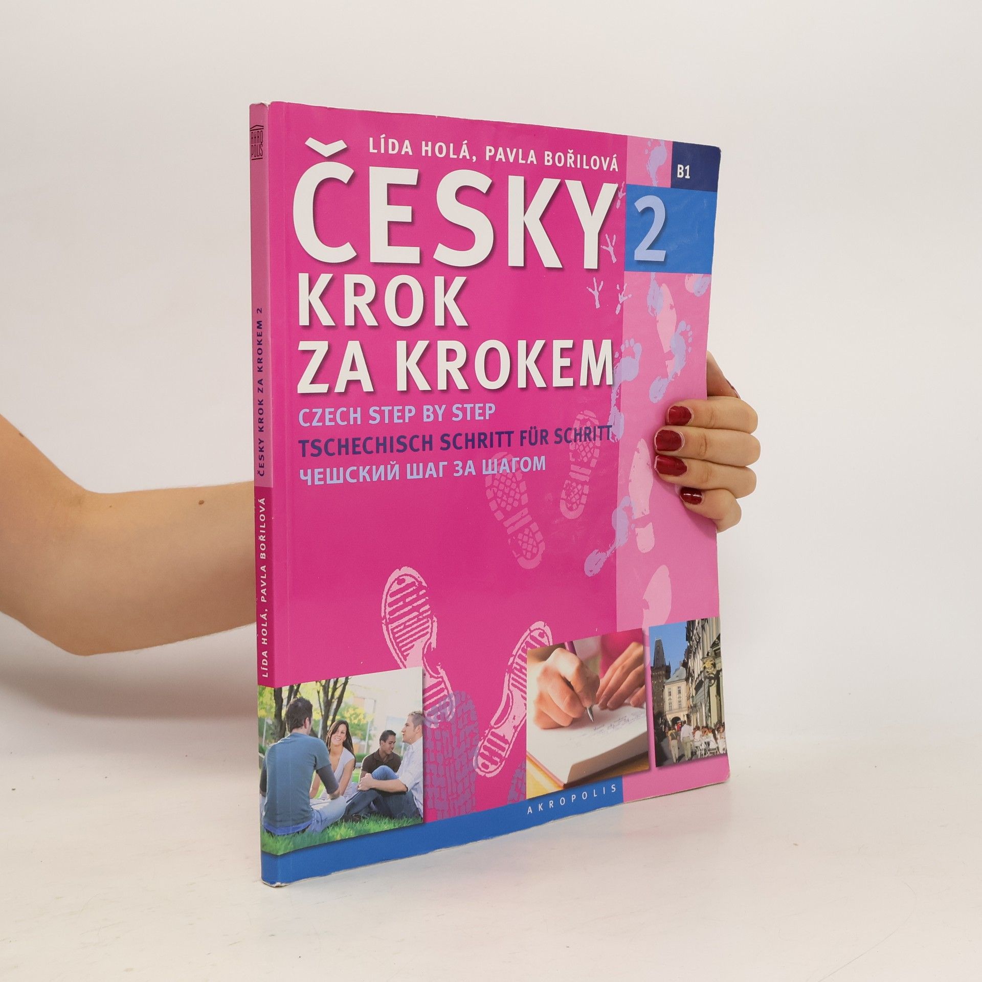 Lída Holá Česky krok za krokem 2. B1 (Jen učebnice)