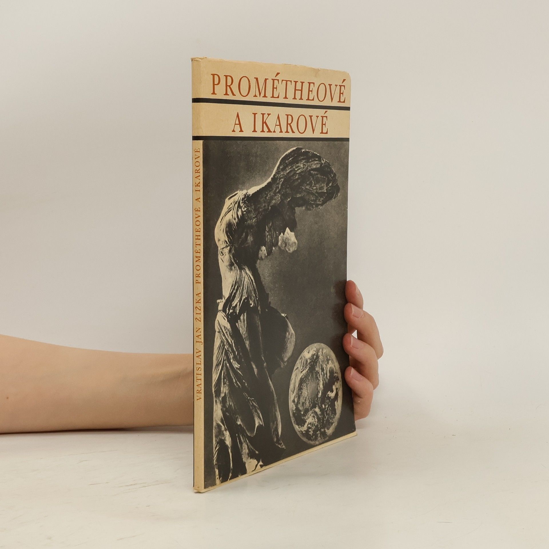Vratislav Jan Žižka Prométheové a Ikarové