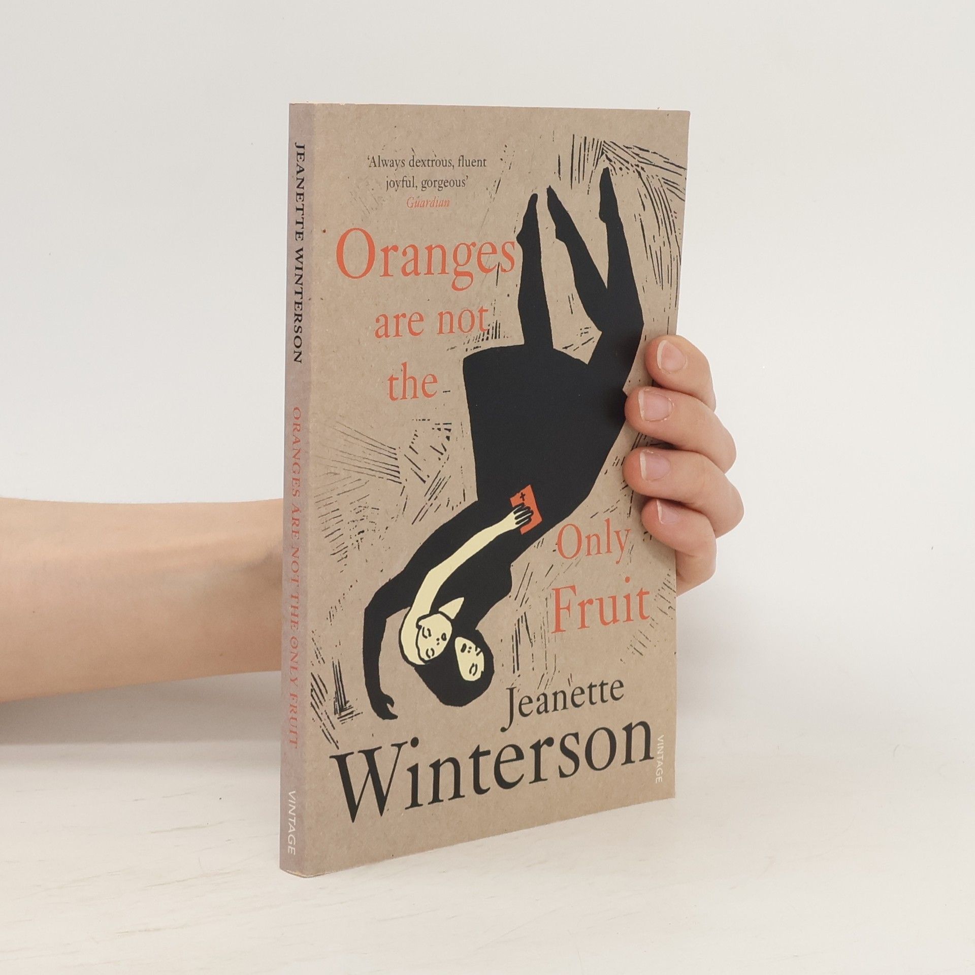 Jeanette Winterson Oranges are not the only fruit