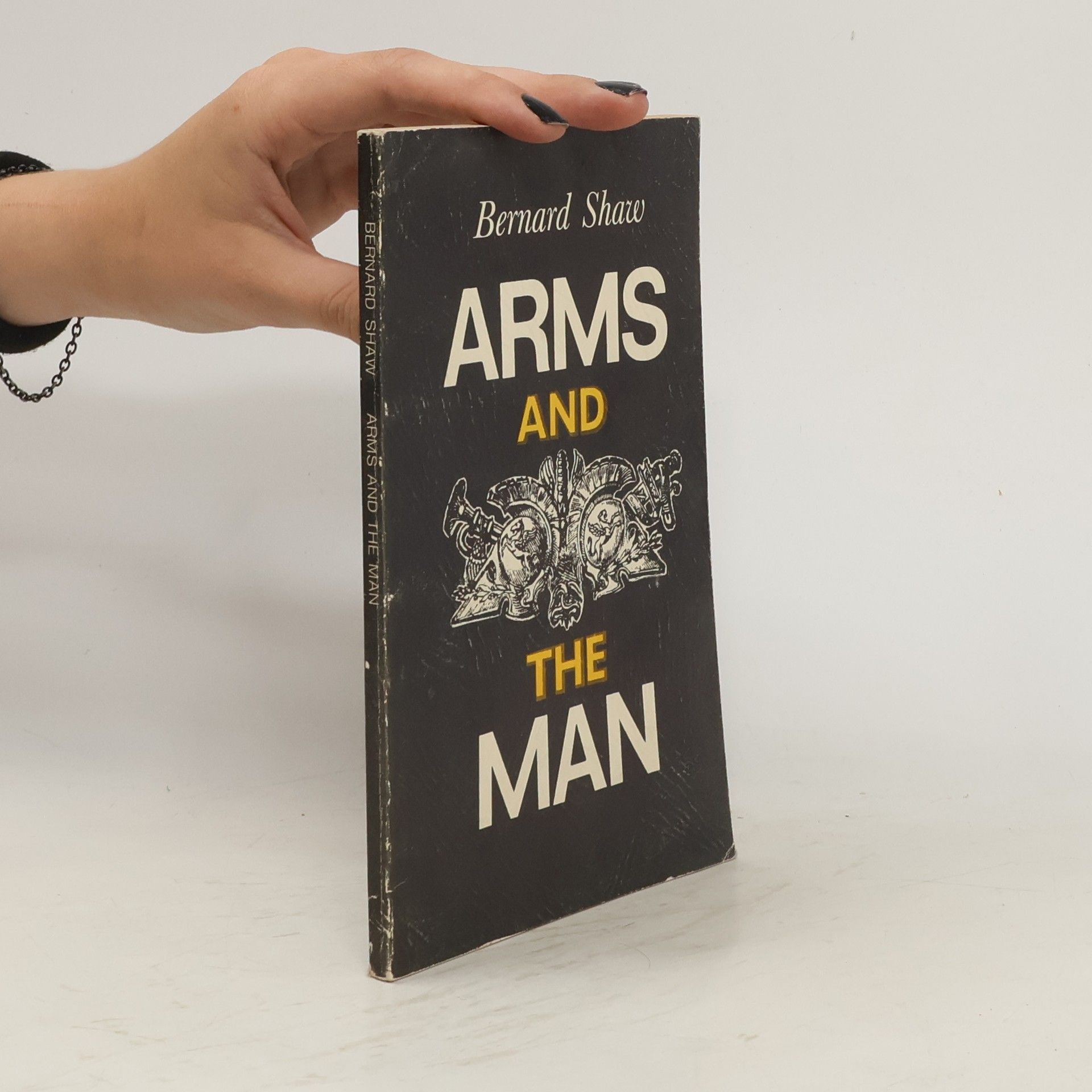 George Bernard Shaw Arms and the Man. An Anti-Romantic Comedy in Three Acts