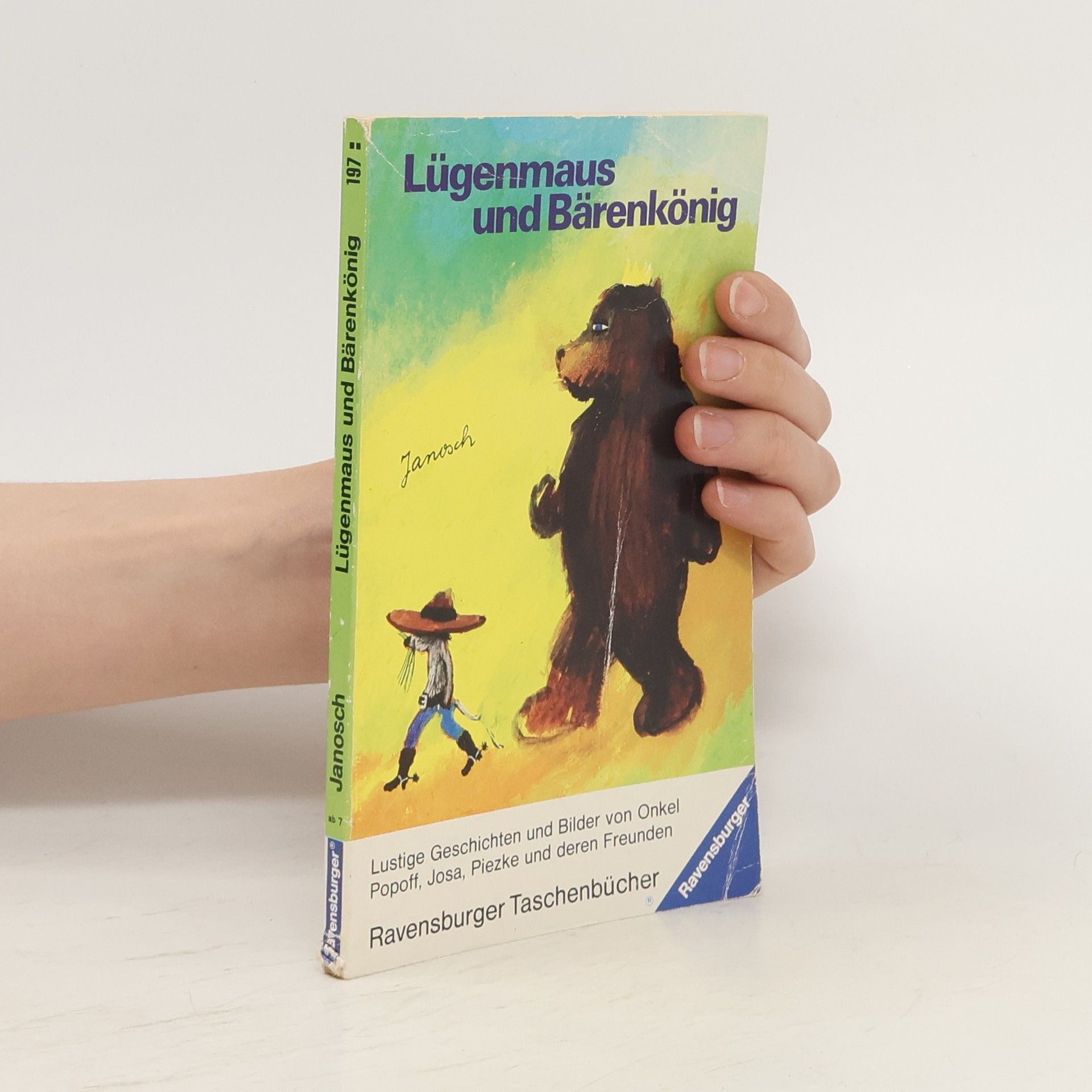 Janosch Lügenmaus und Bärenkönig
