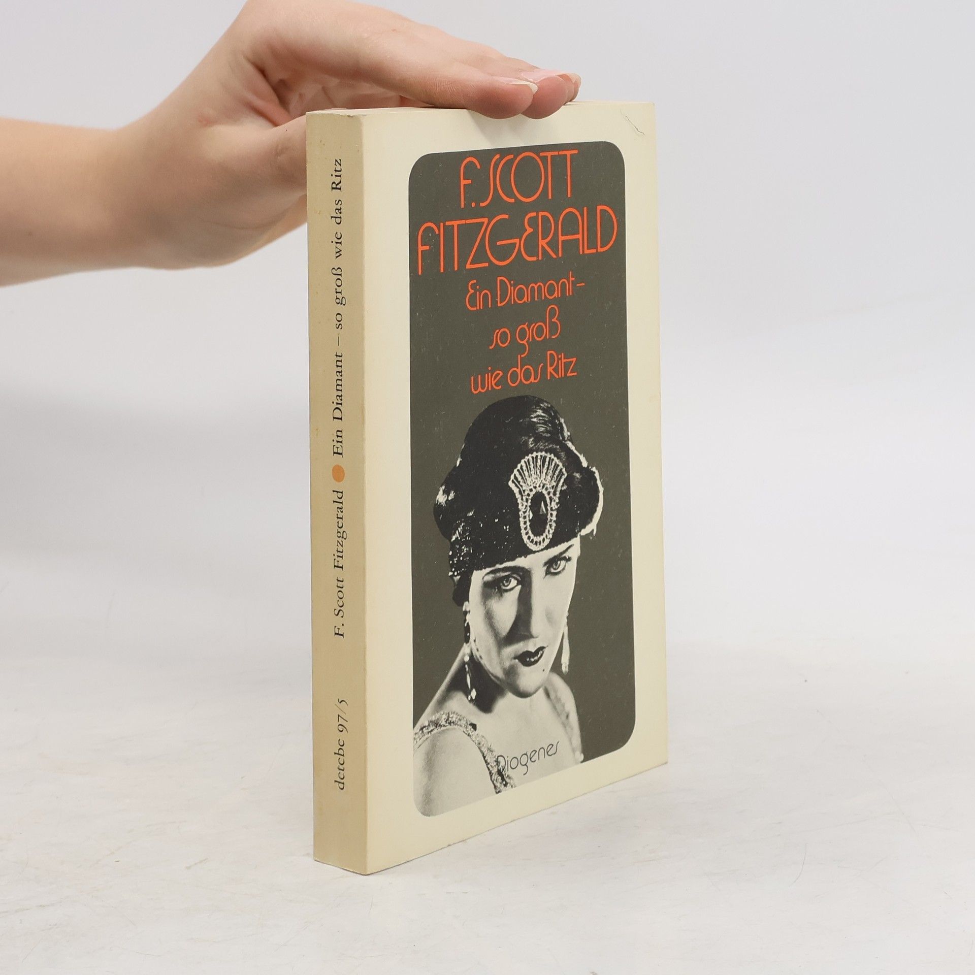 Francis Scott Fitzgerald Ein Diamant - so gross wie das Ritz