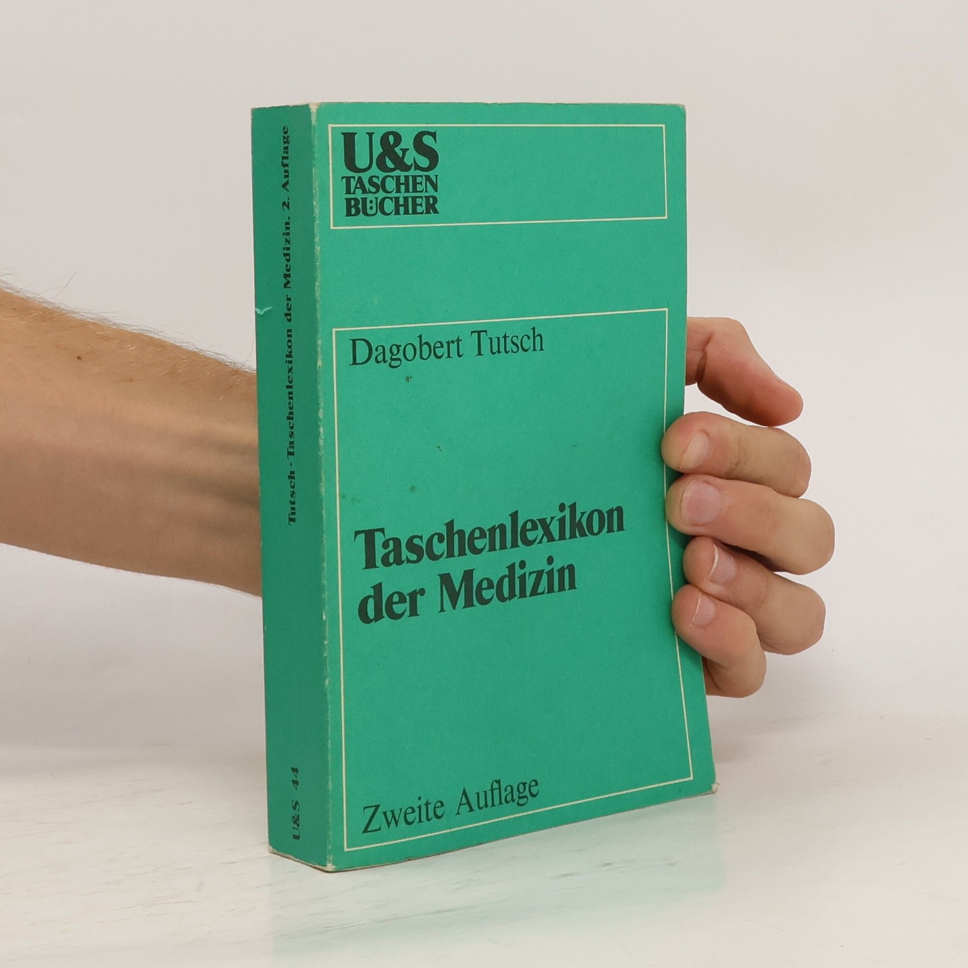 Dagobert Tutsch Taschenlexikon der Medizin