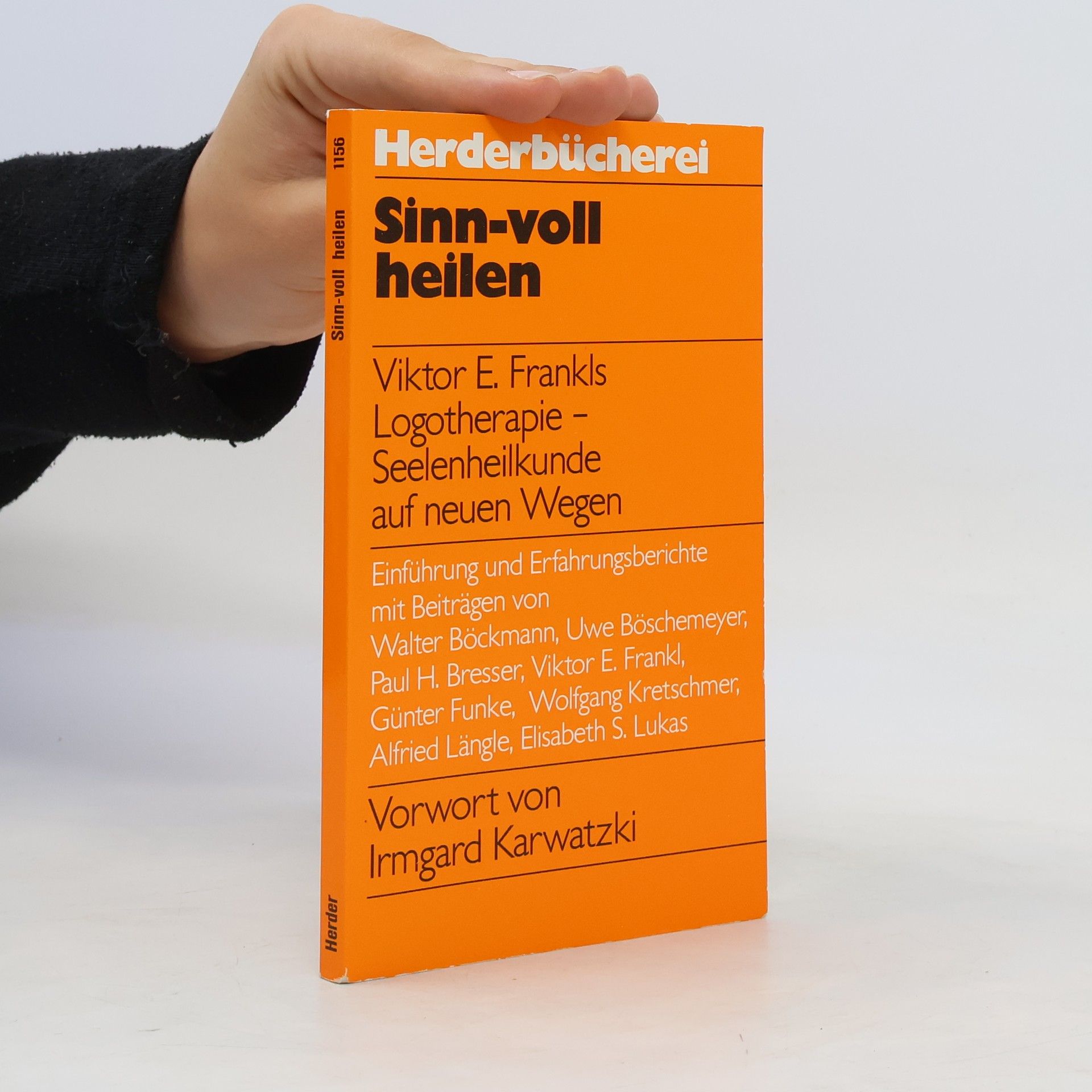 Viktor Frankl Sinn-voll heilen