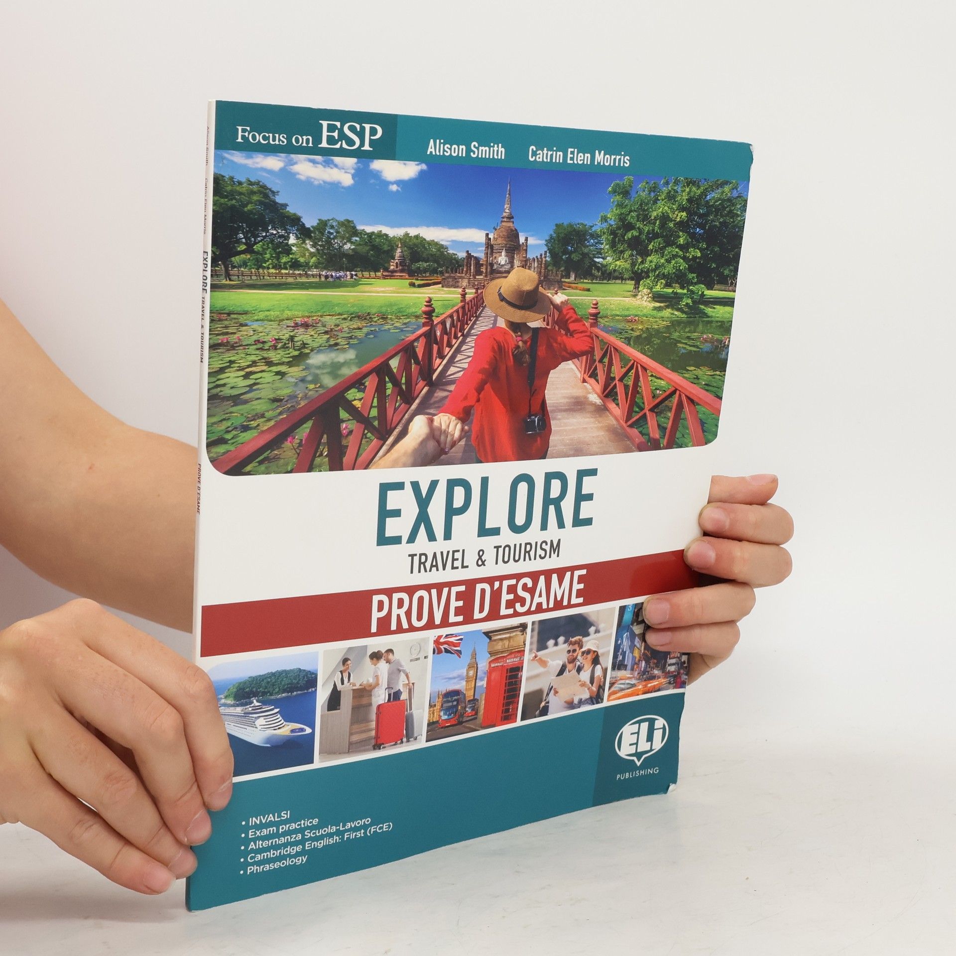 Collectif d'auteurs Explore Travel & Tourism. Proved´esame