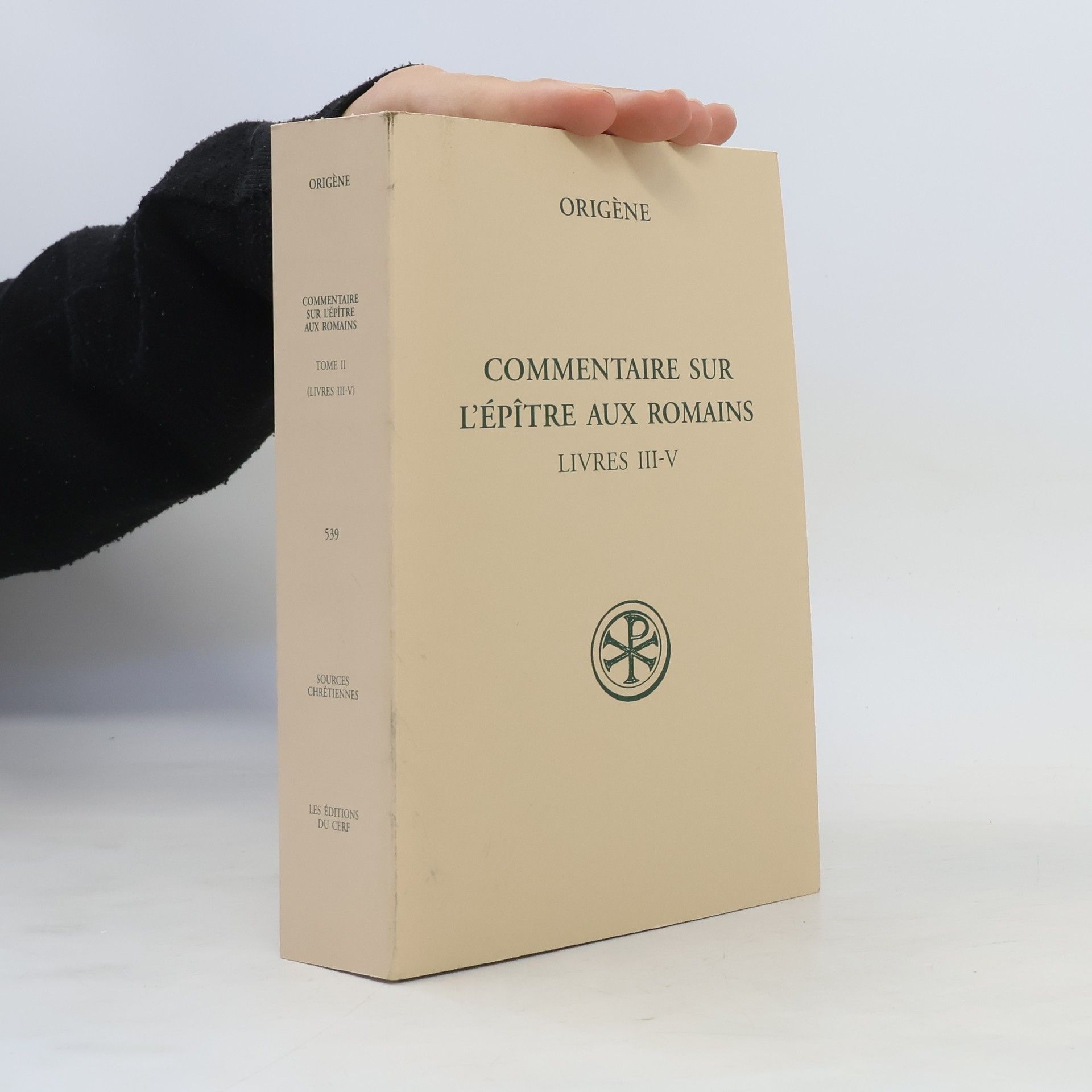Órigenés Commentaire sur l'Épître aux Romains. Tome 2, (Livres III - IV)