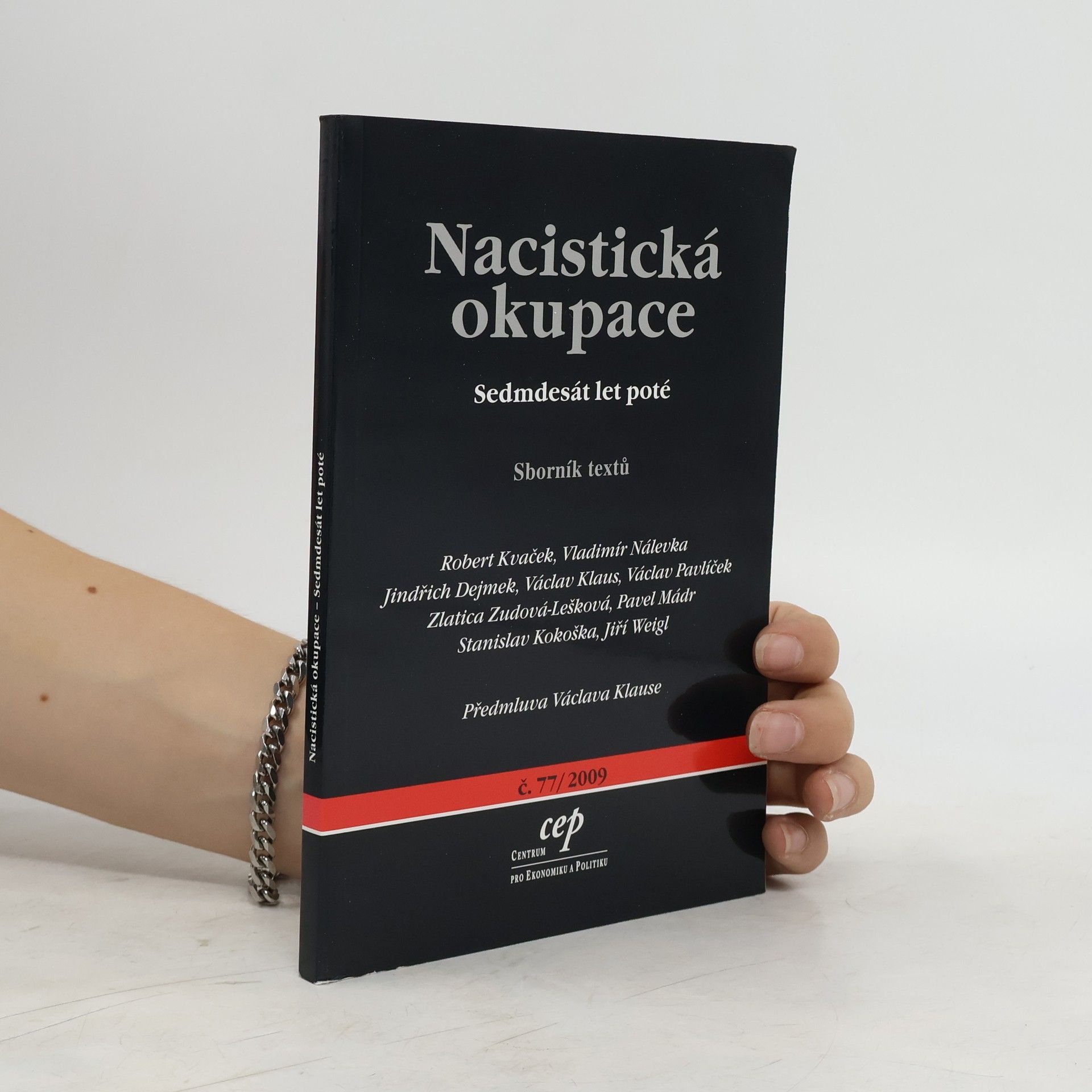 Autores varios Nacistická okupace. Sedmdesát let poté. Sborník textů