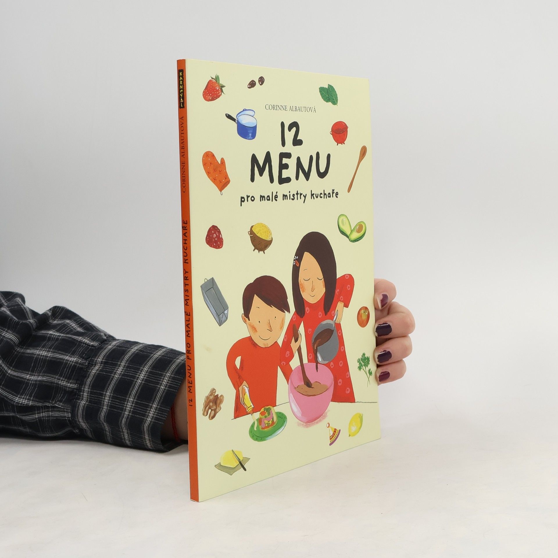 Corinne Albaut 12 menu pro malé mistry kuchaře