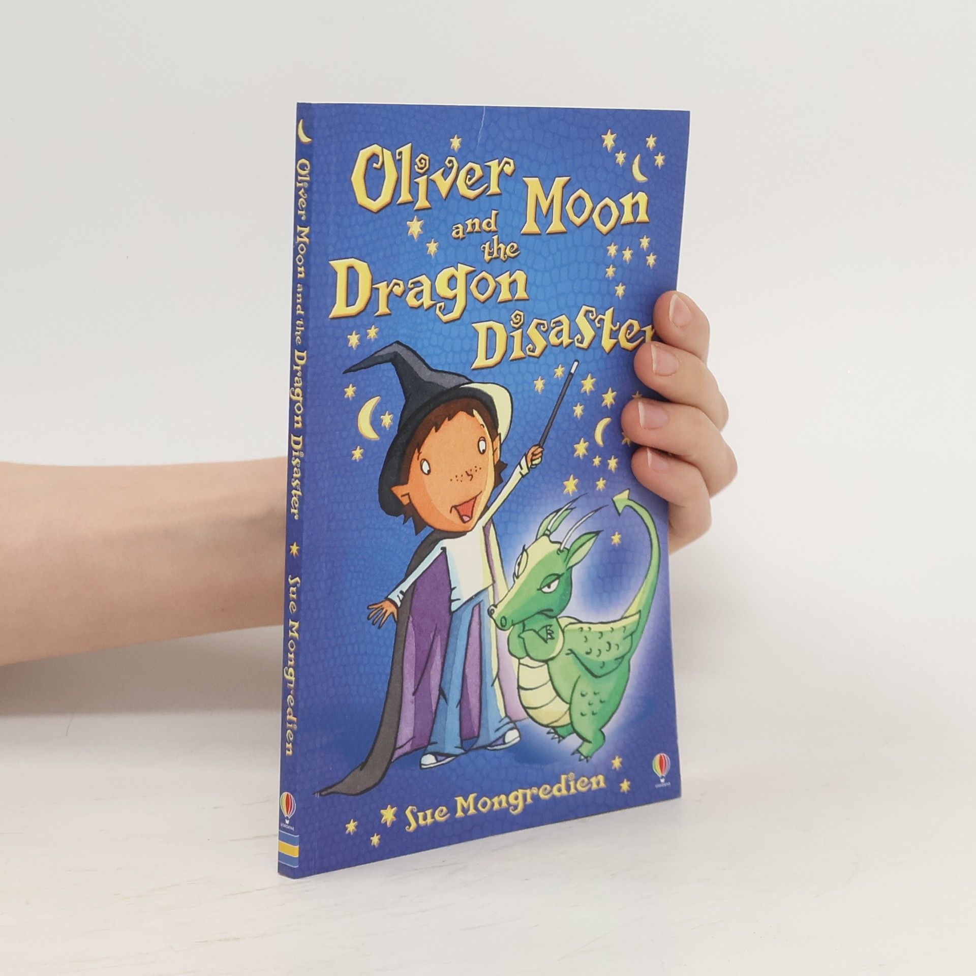 Sue Mongredien Oliver Moon And The Dragon Disaster