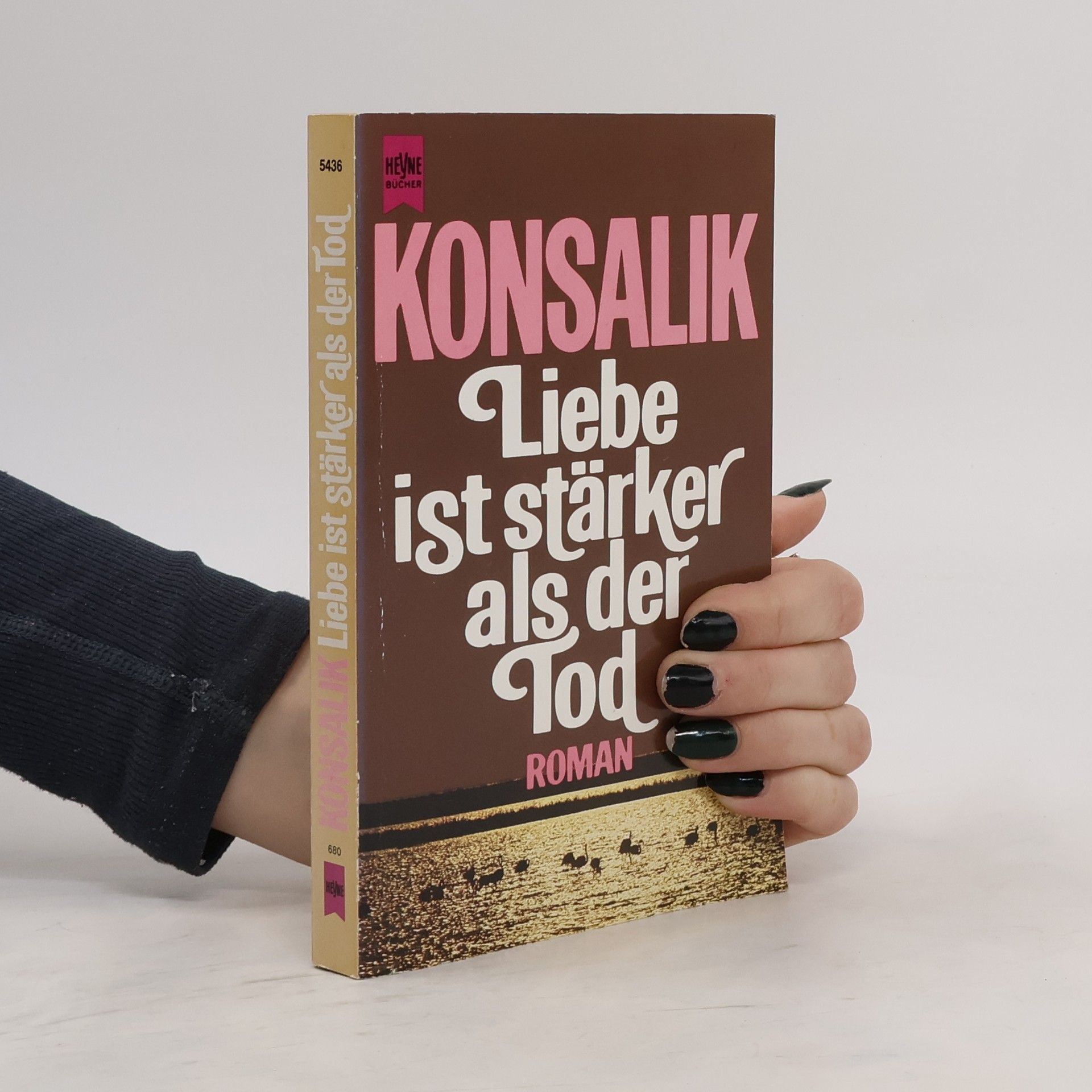 Heinz G. Konsalik Liebe ist stärker als der Tod