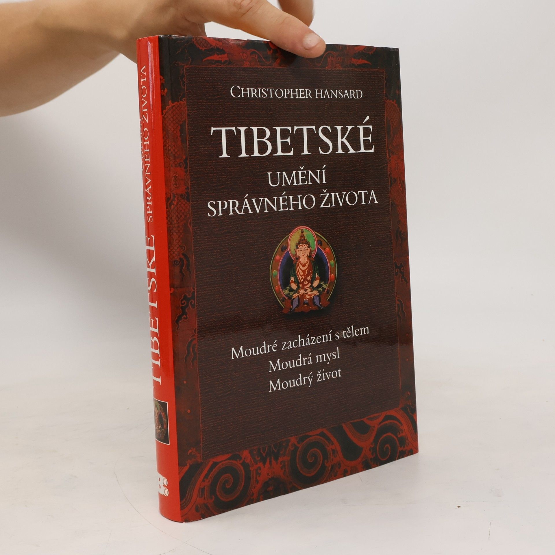 Christopher Hansard Tibetské umění správného života