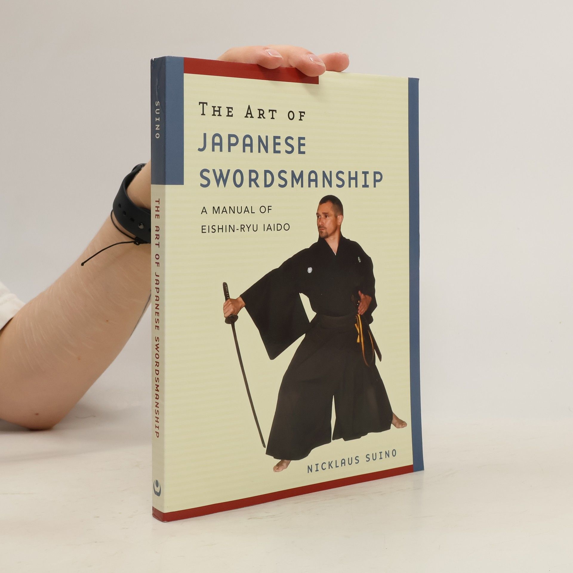 Nicklaus Suino The Art of Japanese Swordsmanship