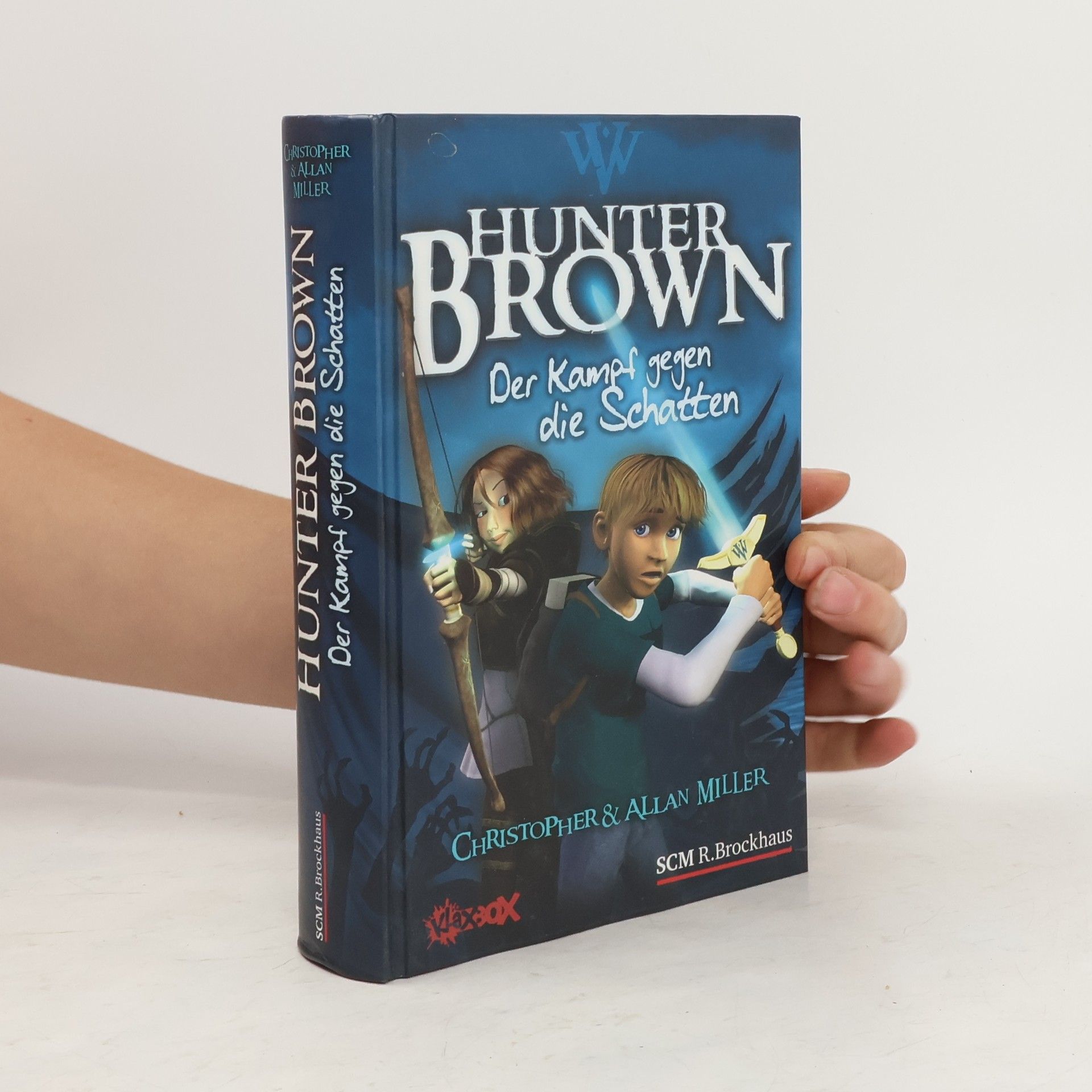 Christopher Miller Hunter Brown - Der Kampf gegen die Schatten