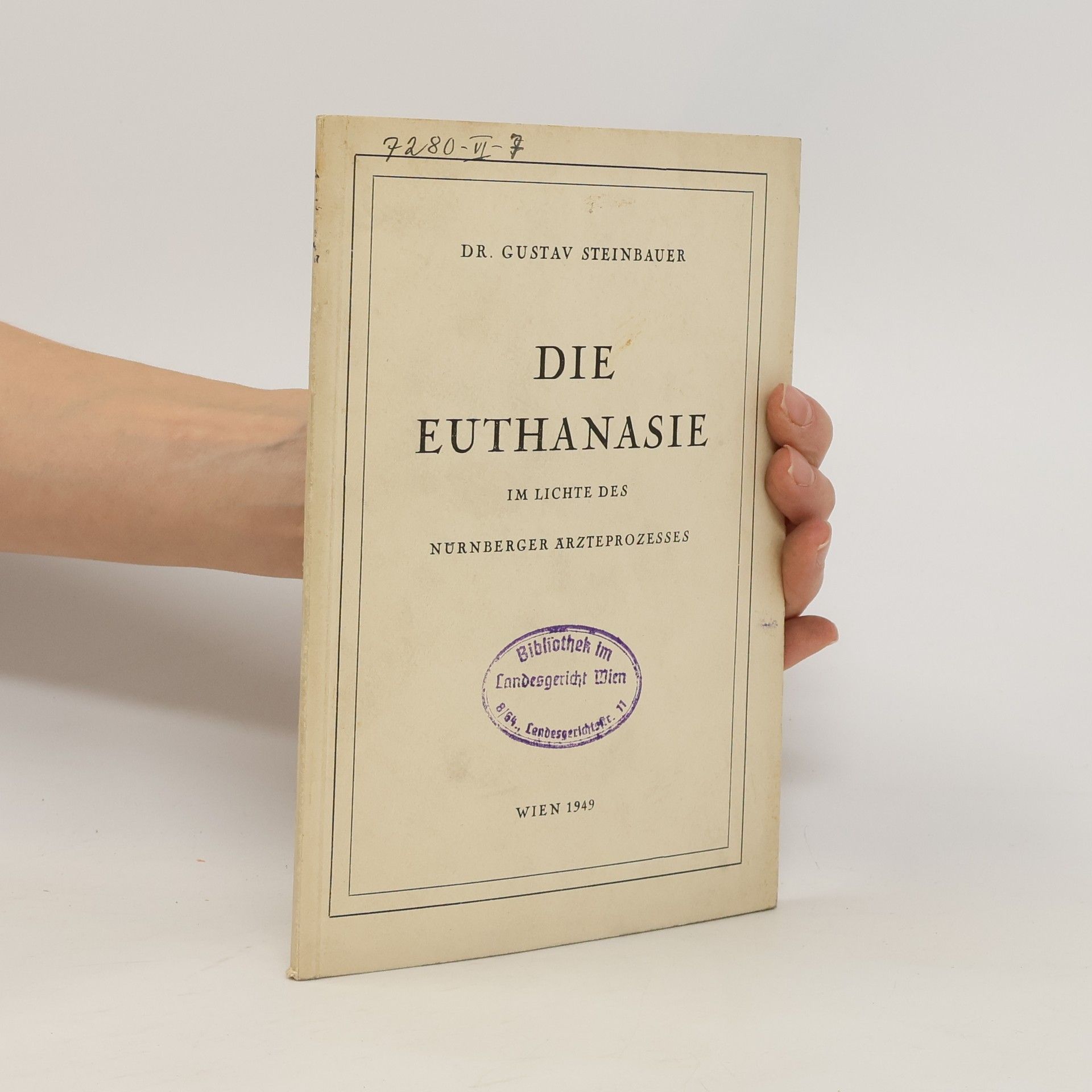 Gustav Steinbauer Die Euthanasie