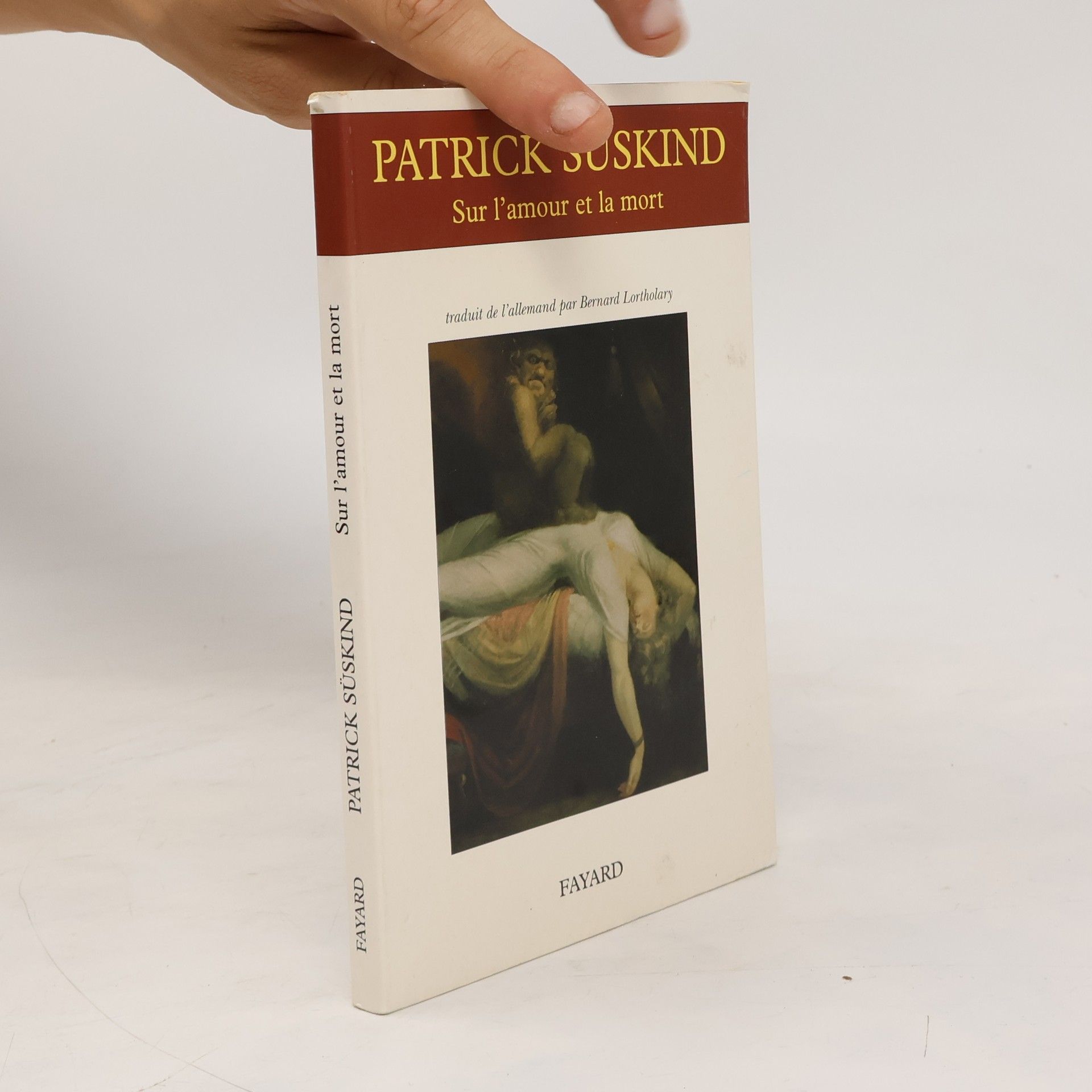 Patrick Süskind Sur l'amour et la mort
