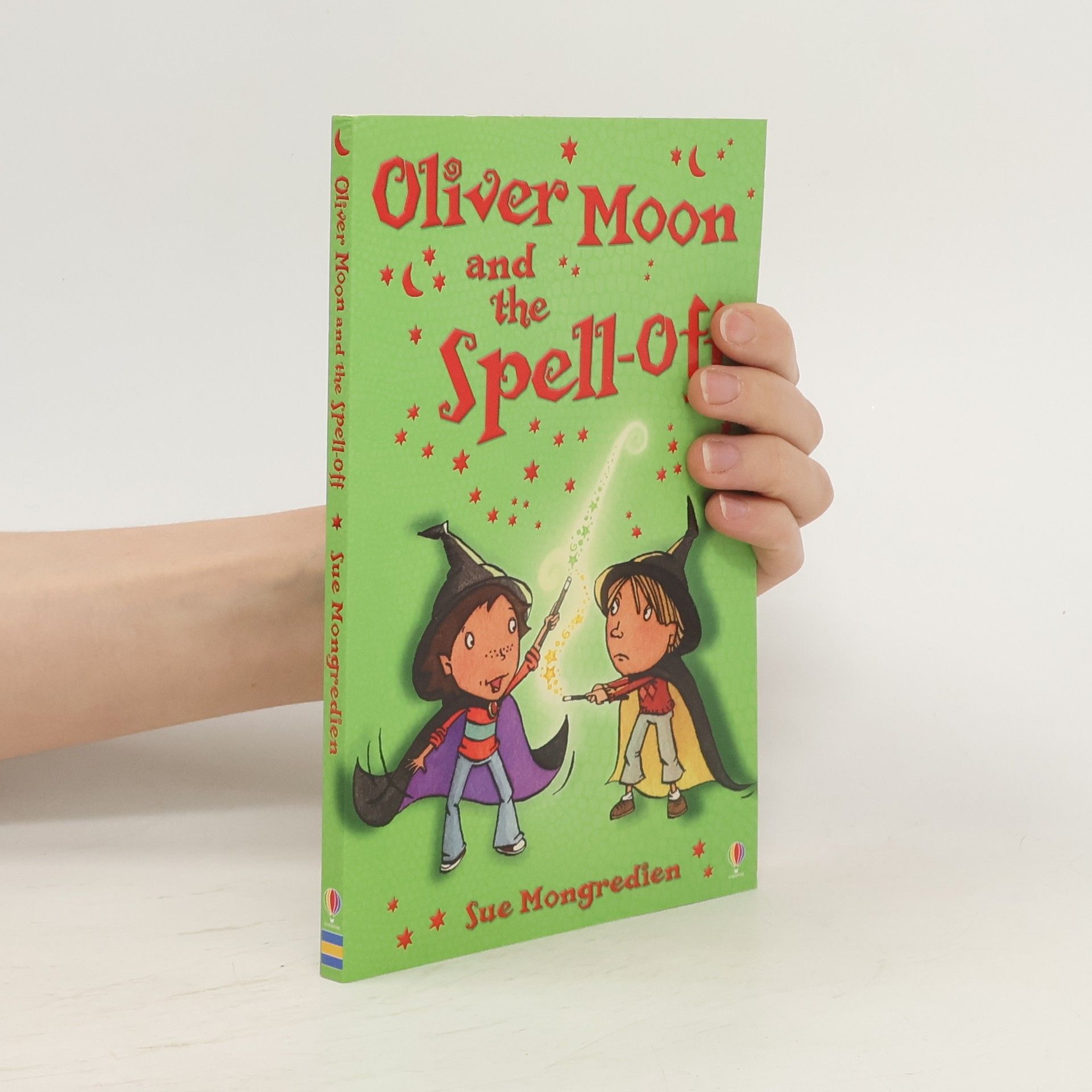 Sue Mongredien Oliver Moon and the Spell-Off