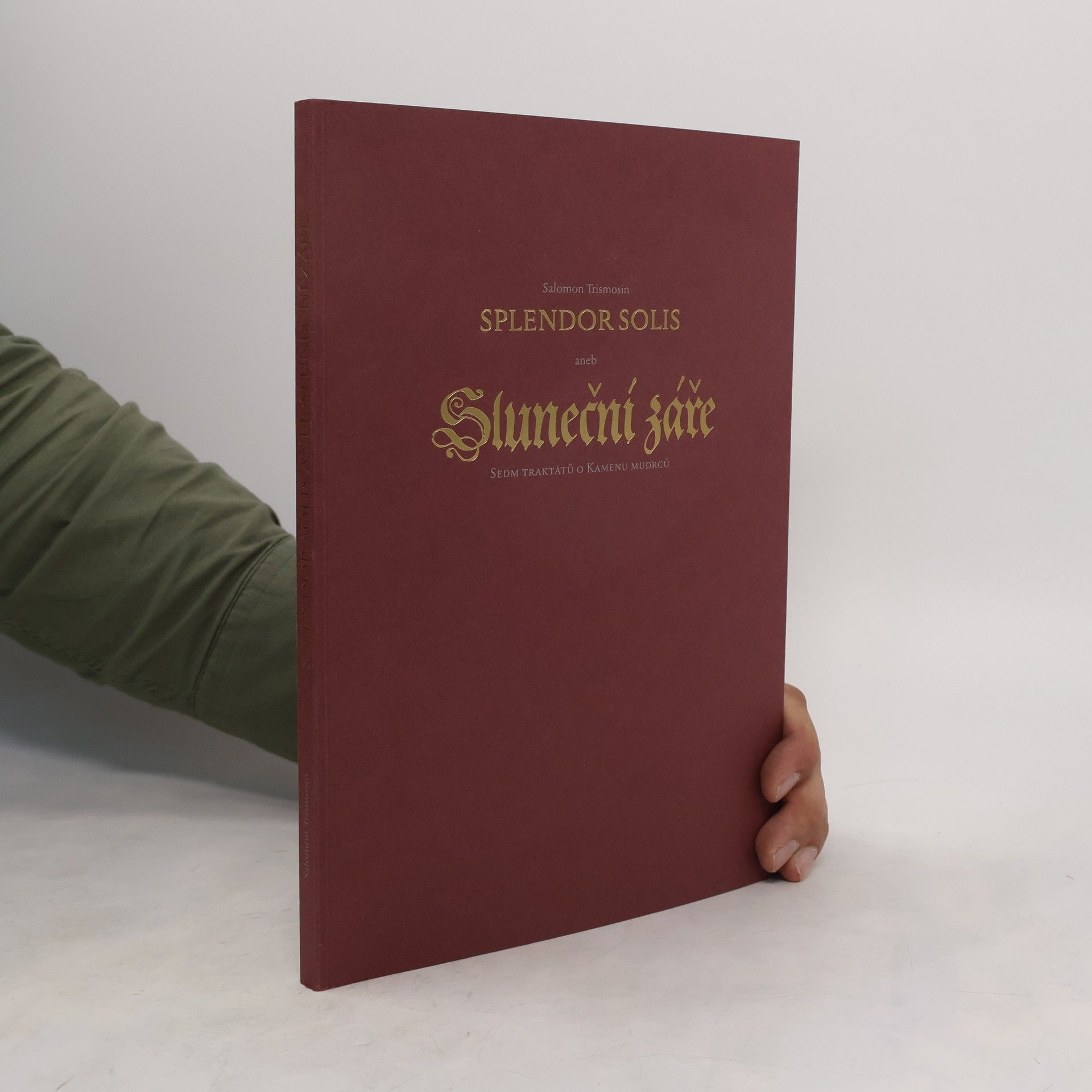 Salomon Trismosin Splendor solis, aneb, Sluneční záře