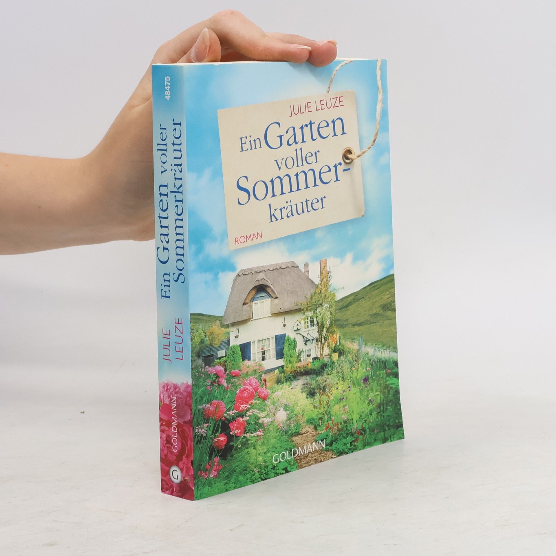 Julie Leuze Ein Garten voller Sommerkräuter
