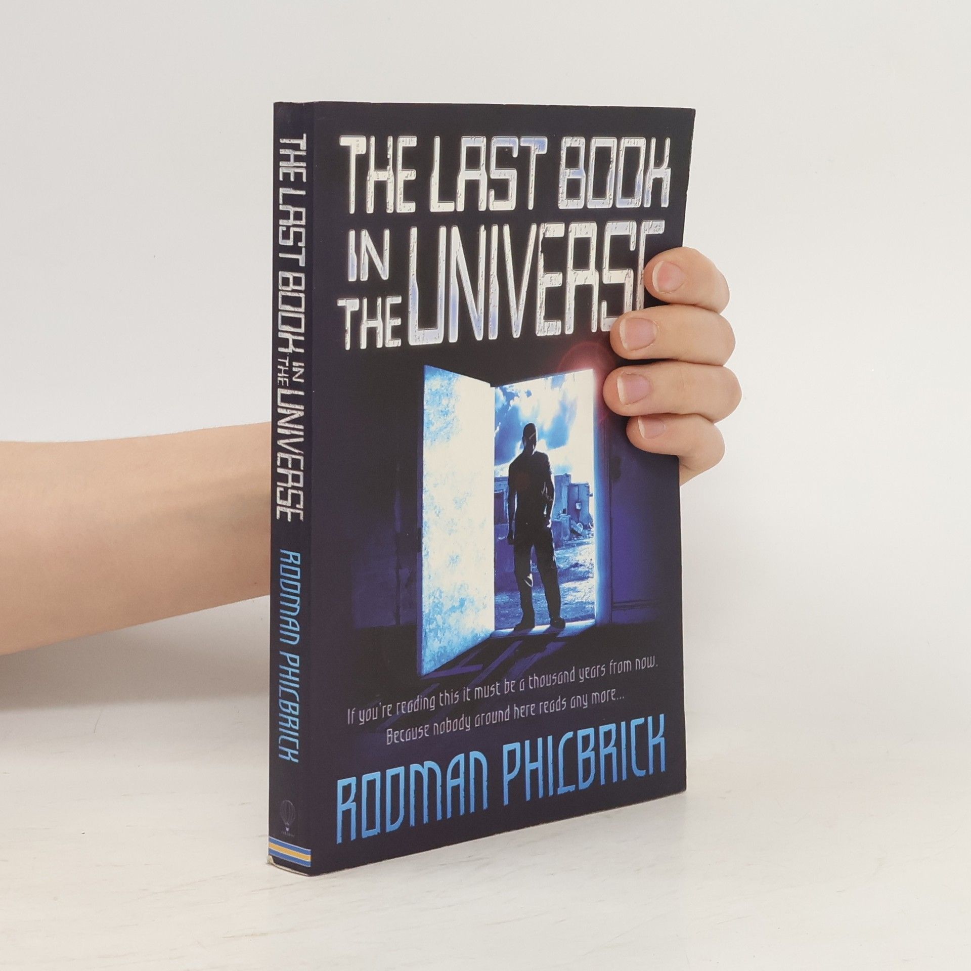 W. R. Philbrick The Last Book in the Universe