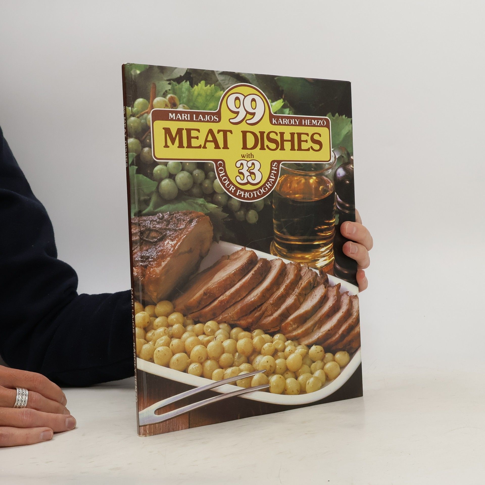 Mari Lajos 99 meat dishes with 33 colour photographs